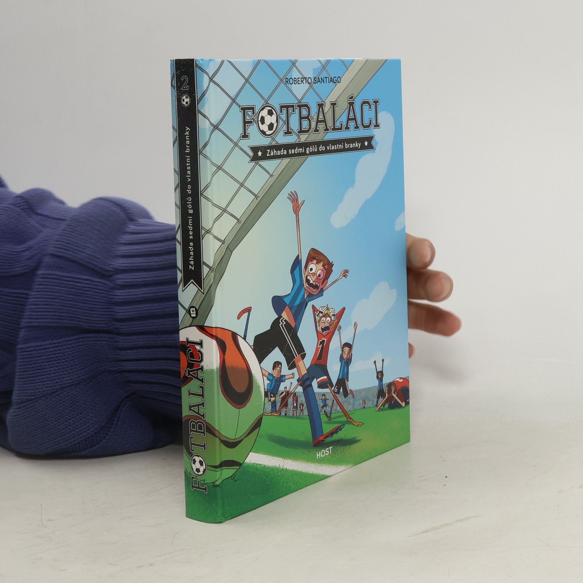 Roberto Santiago Fotbaláci 2. Záhada sedmi gólů do vlastní branky