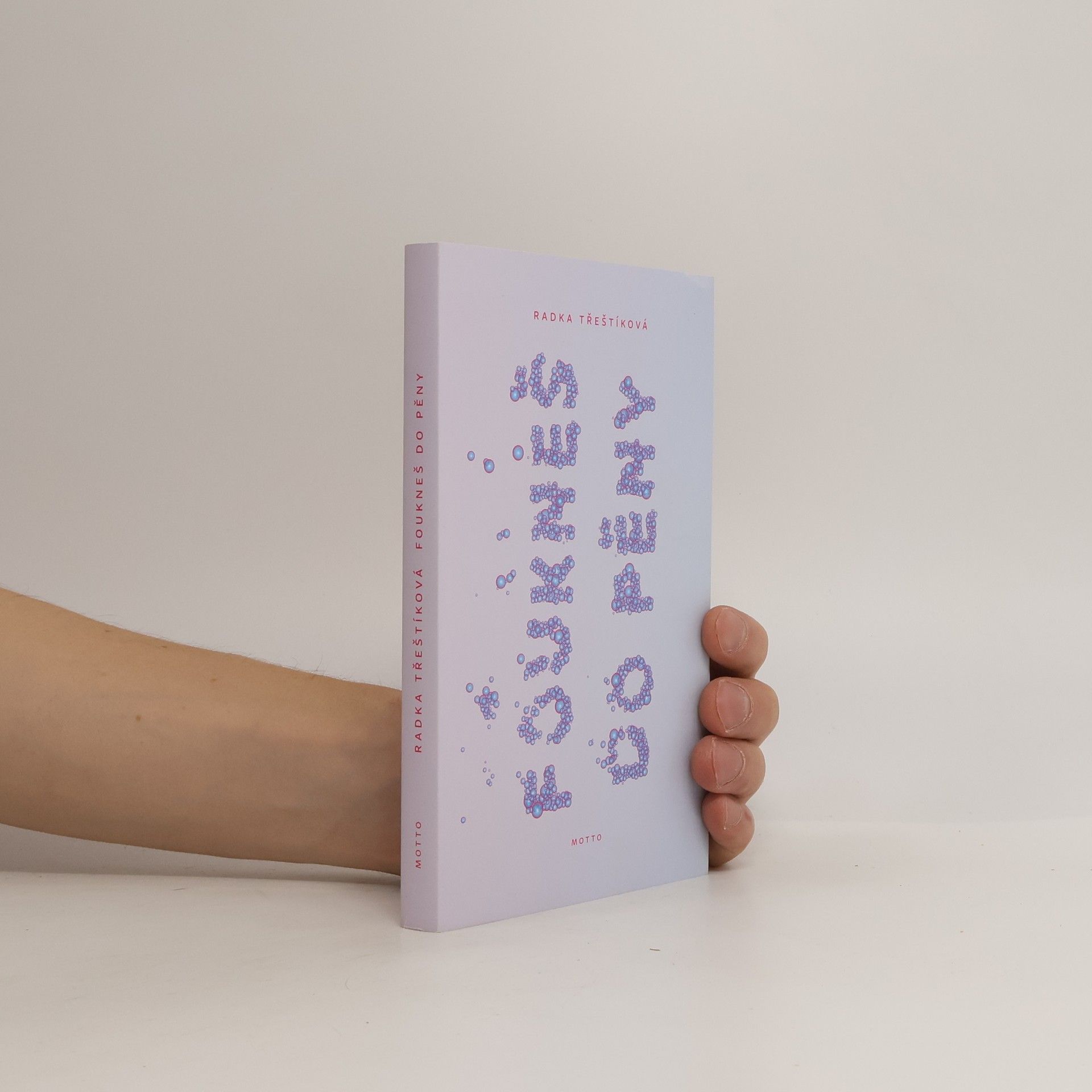 Radka Třeštíková Foukneš do pěny