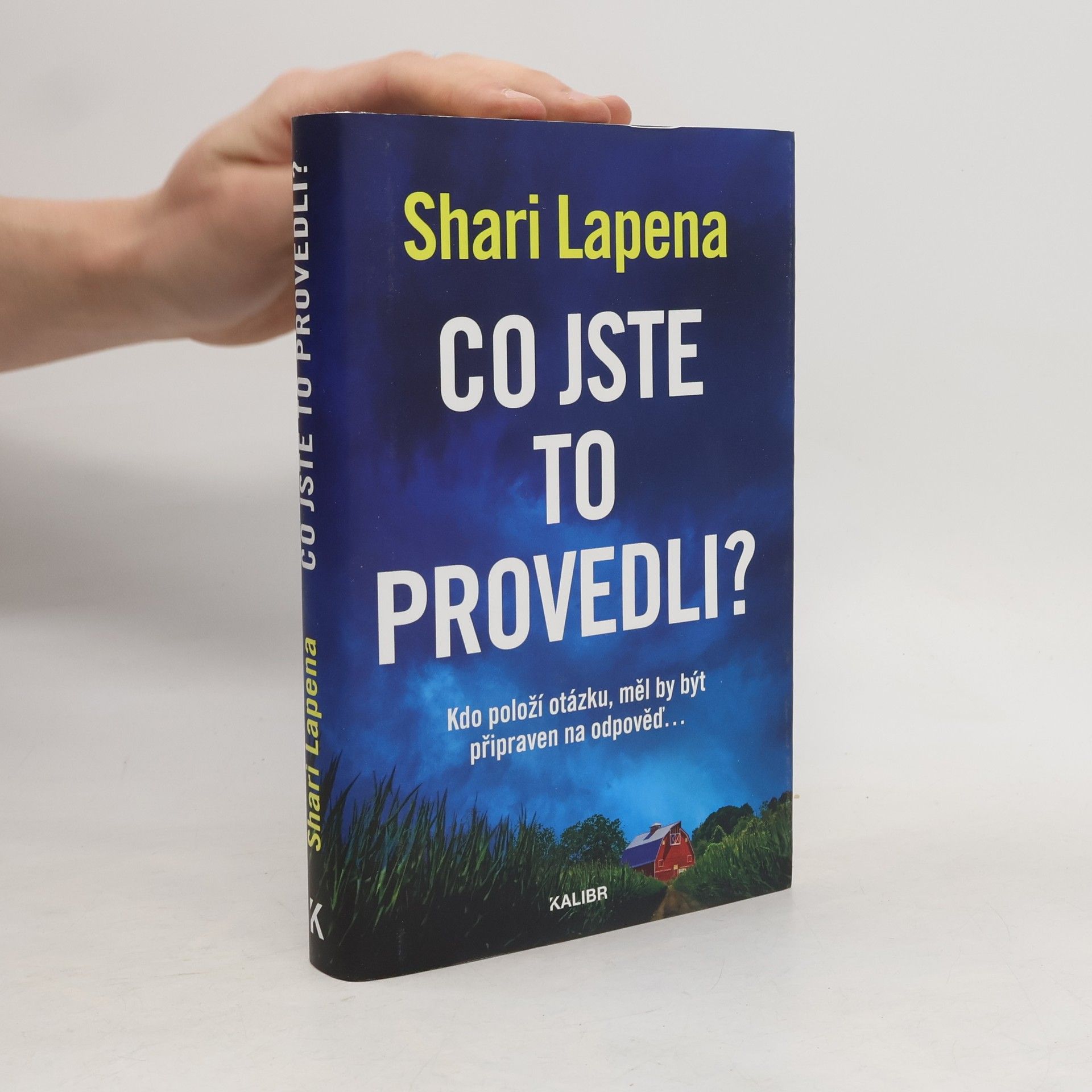 Shari Lapenová Co jste to provedli?