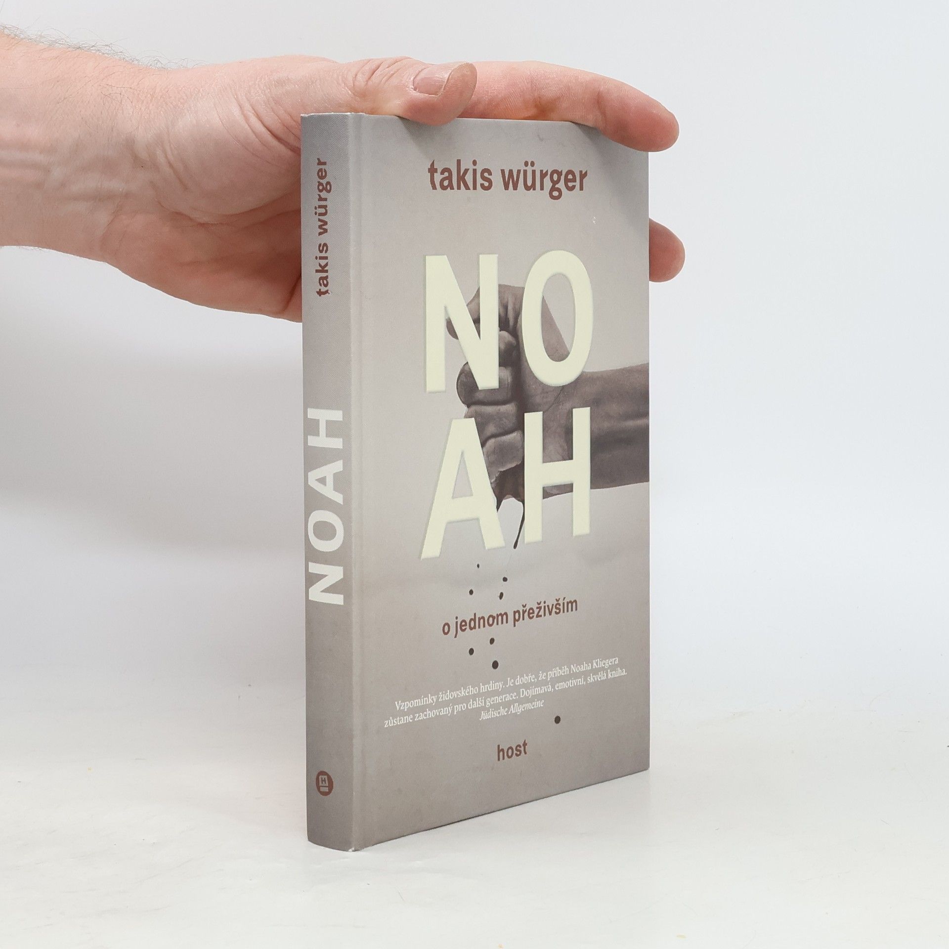 Takis Würger Noah : o jednom přeživším