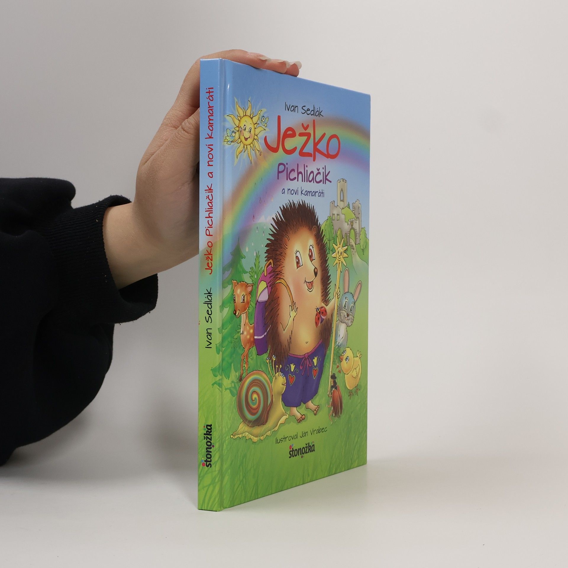 Ivan Sedlák Ježko Pichliačik a noví kamaráti