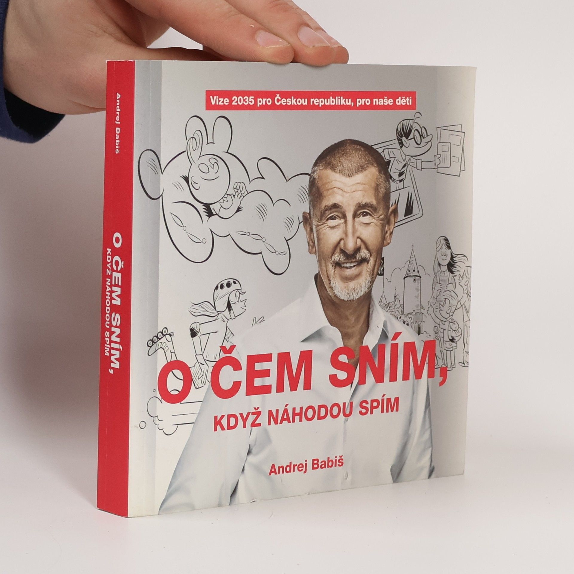 Andrej Babiš O čem sním, když náhodou spím
