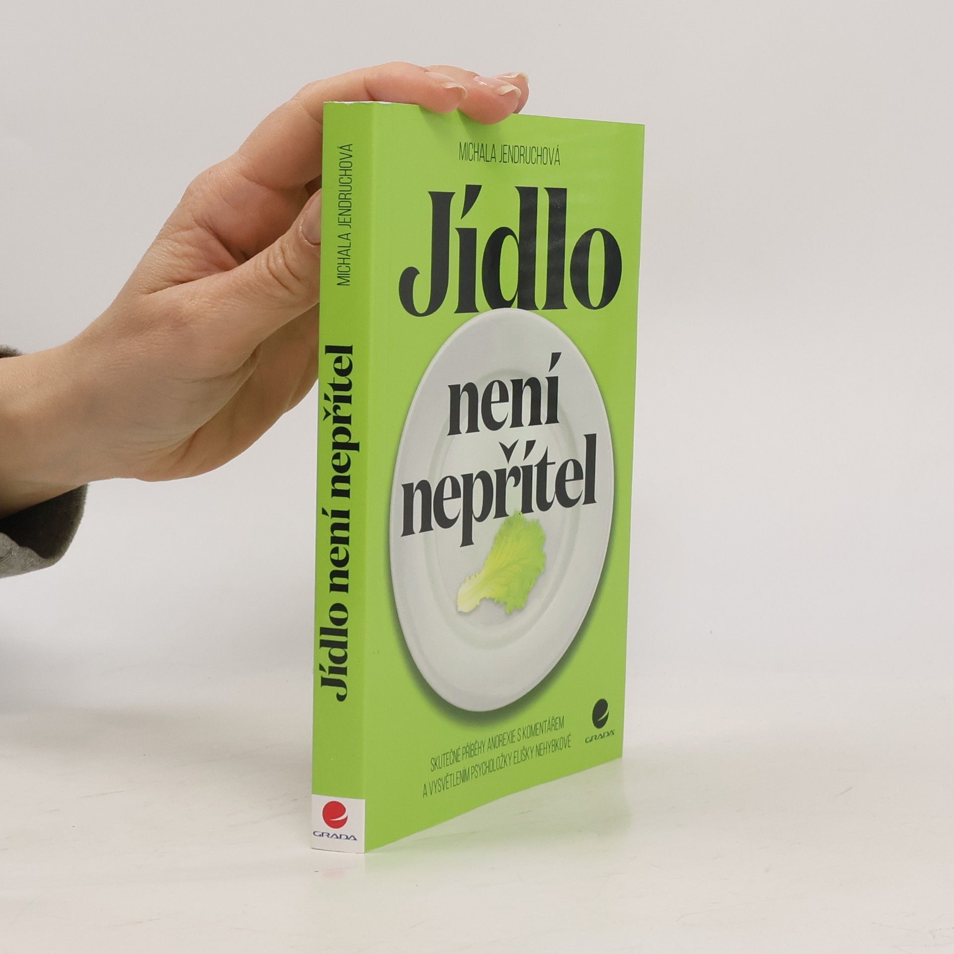 Michala Jendruchová Jídlo není nepřítel