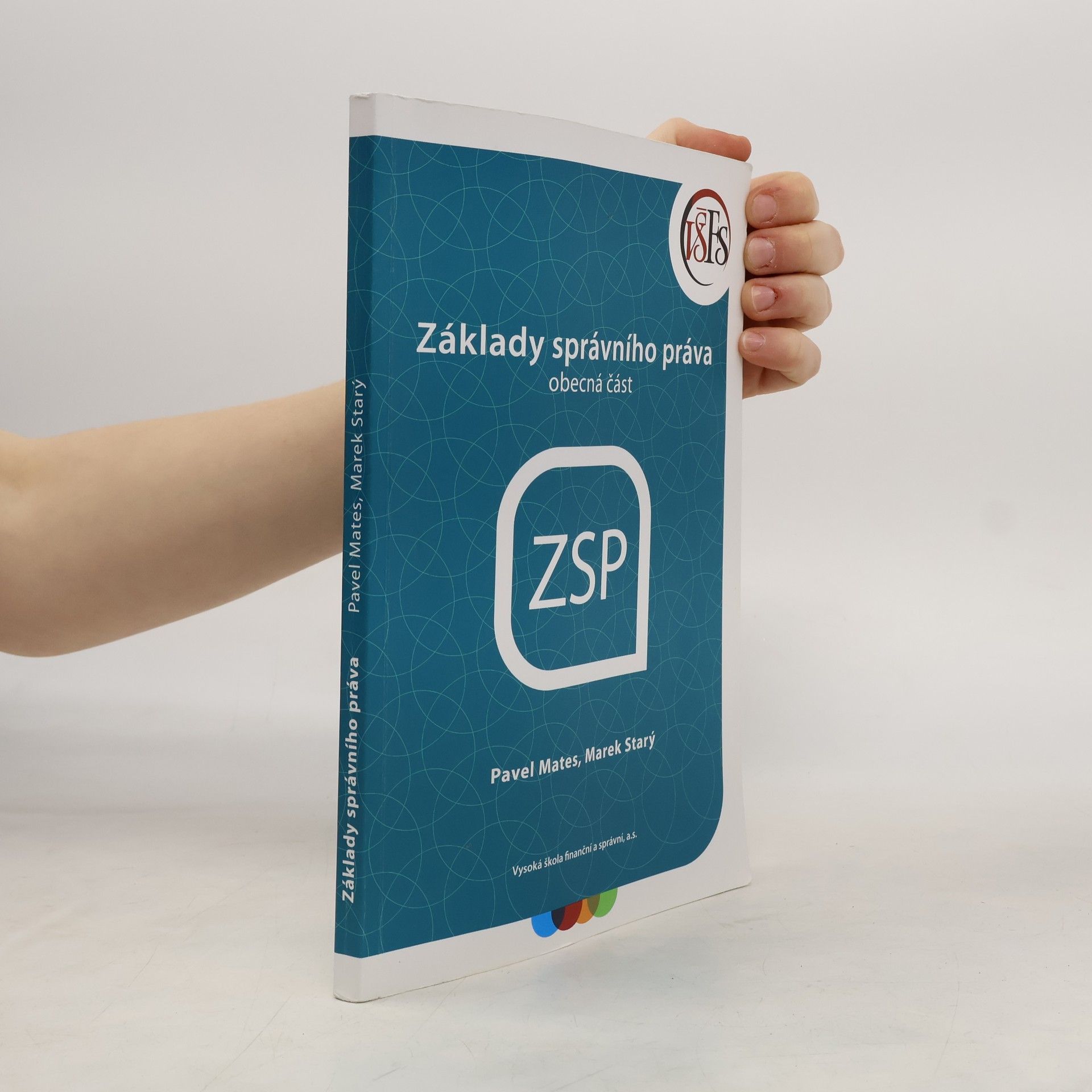 Pavel Mates Základy správního práva : obecná část