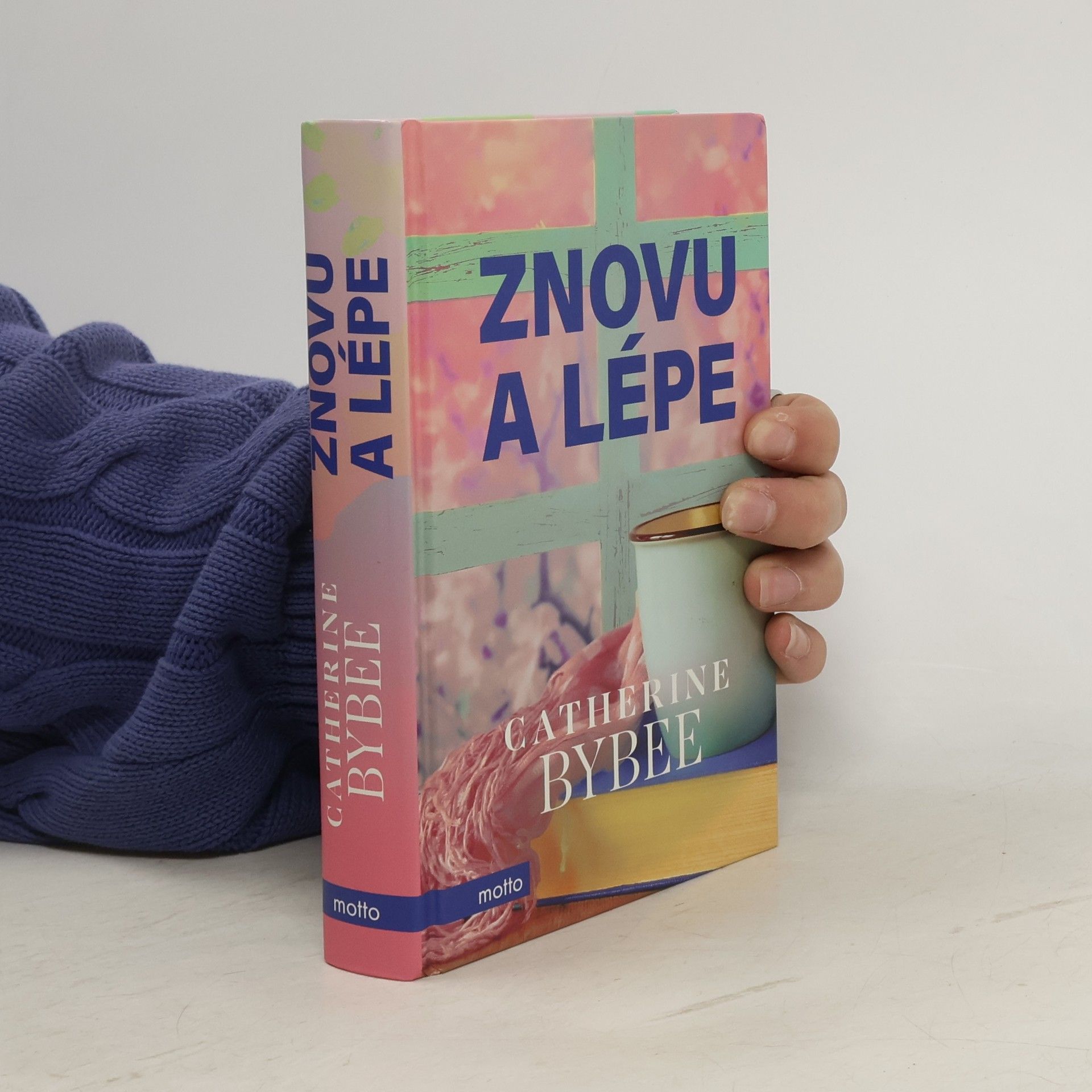 Catherine Bybee Znovu a lépe