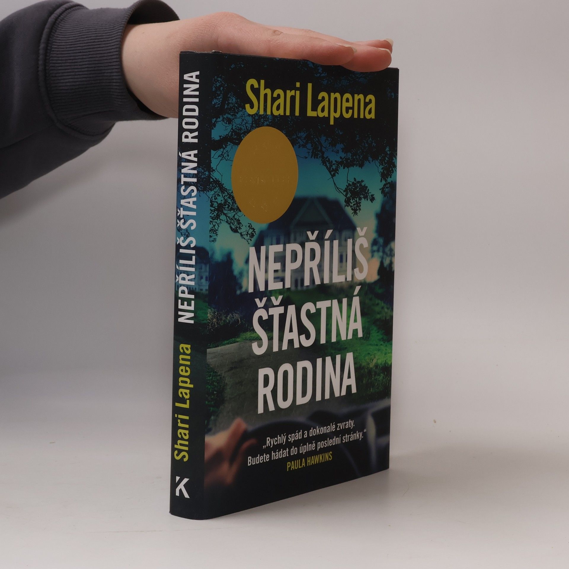 Shari Lapena Nepříliš šťastná rodina
