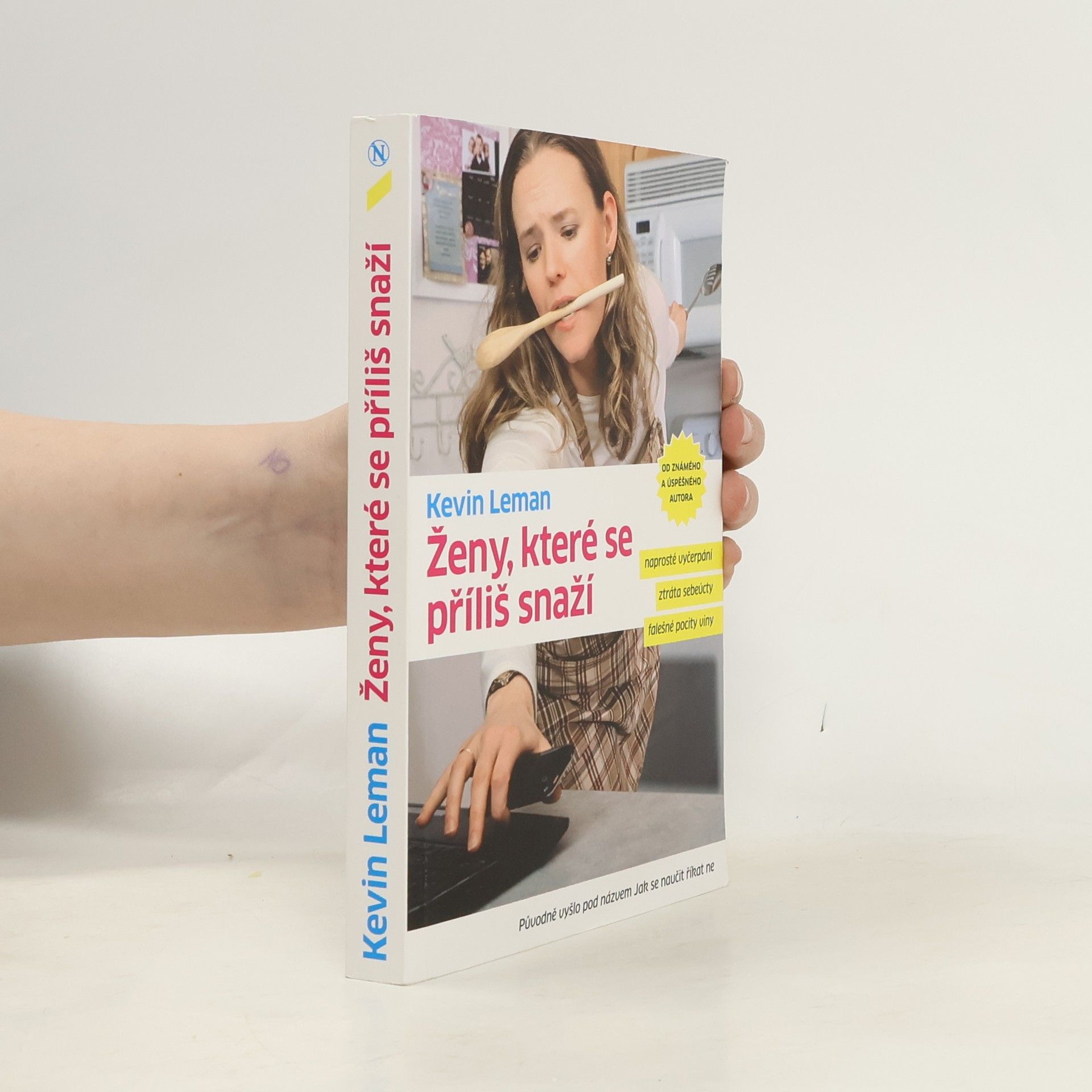Kevin Leman Ženy, které se příliš snaží