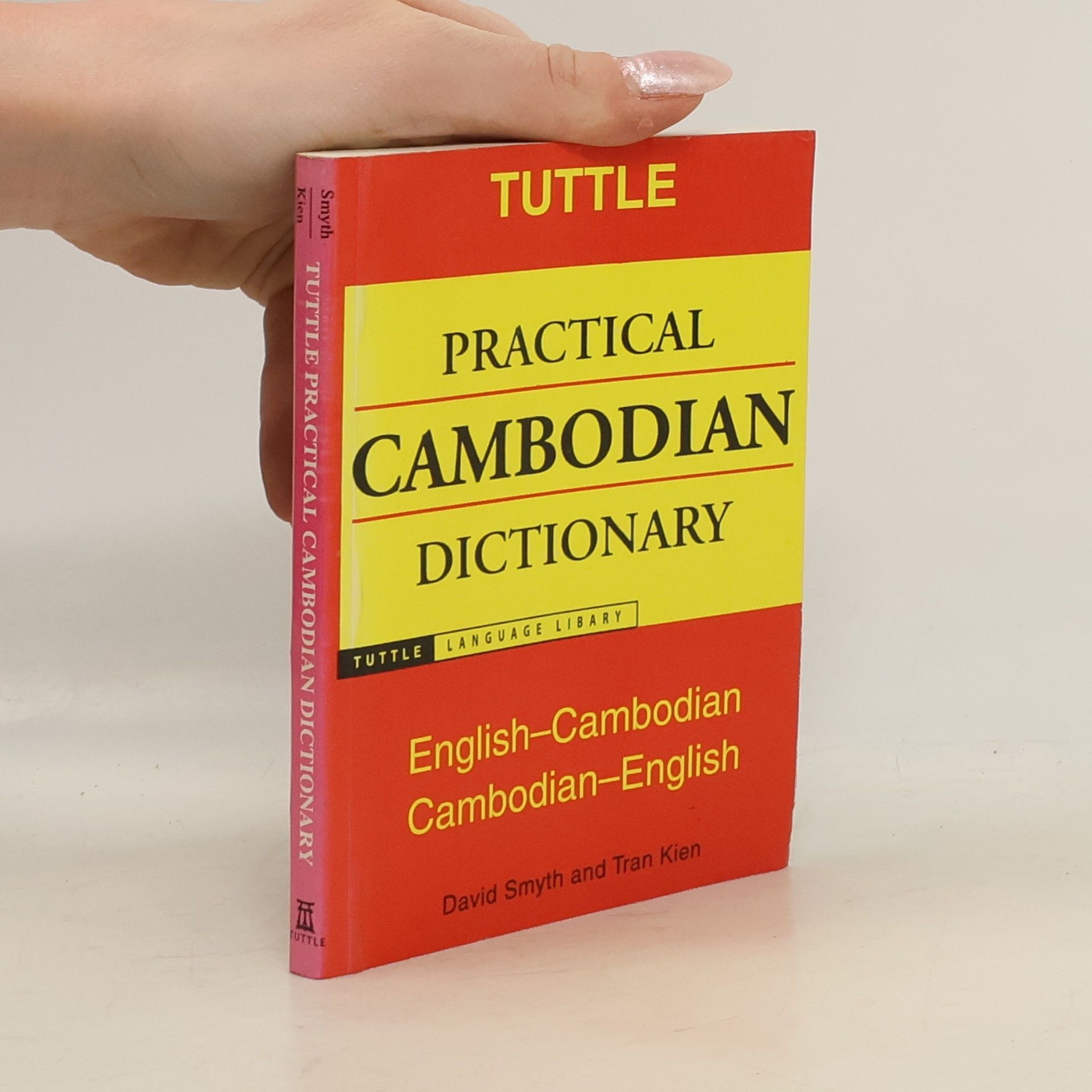 David Smyth Tuttle Language Library: Tuttle Practical Cambodian Dictionary