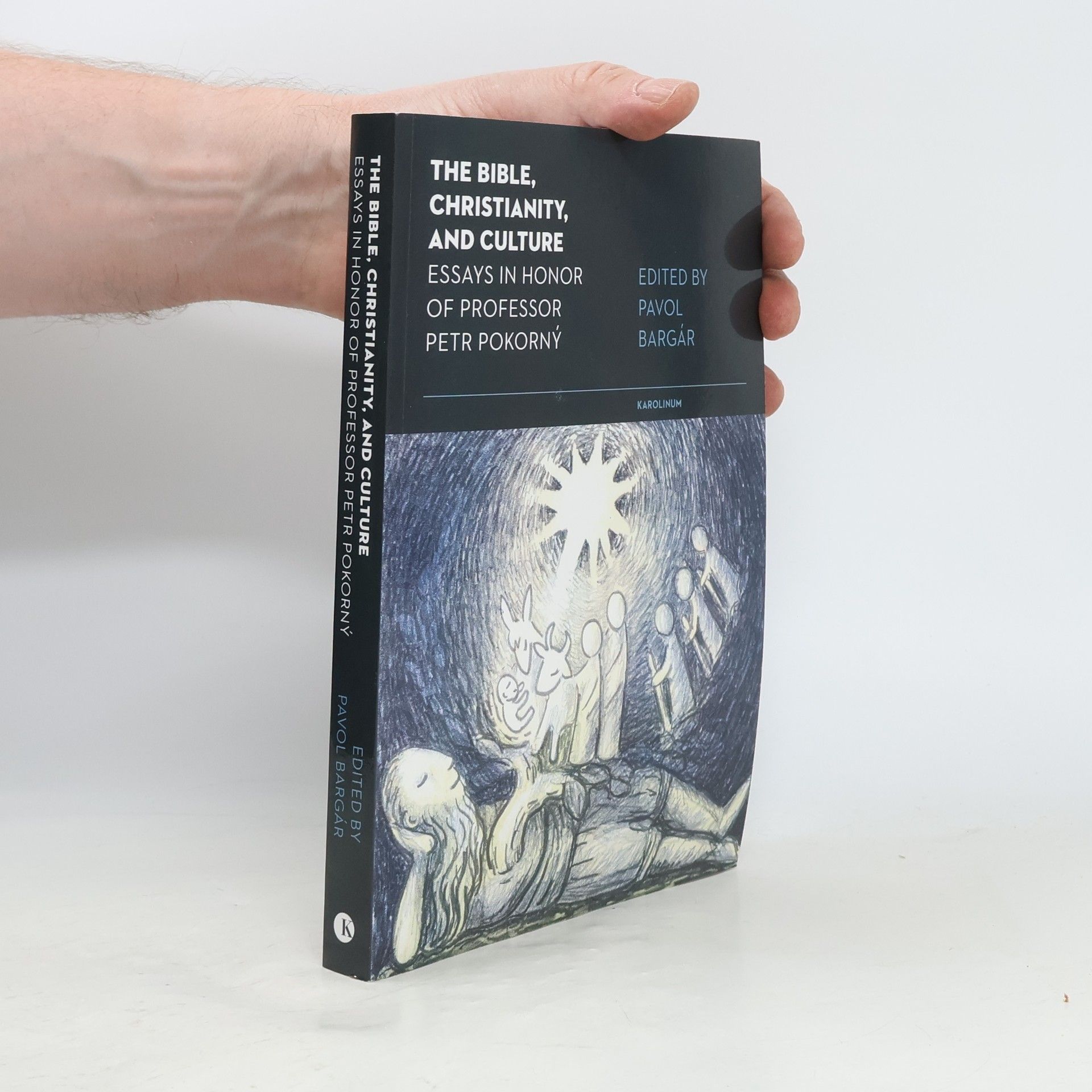 Pavol Bargár The Bible, Christianity, and Culture