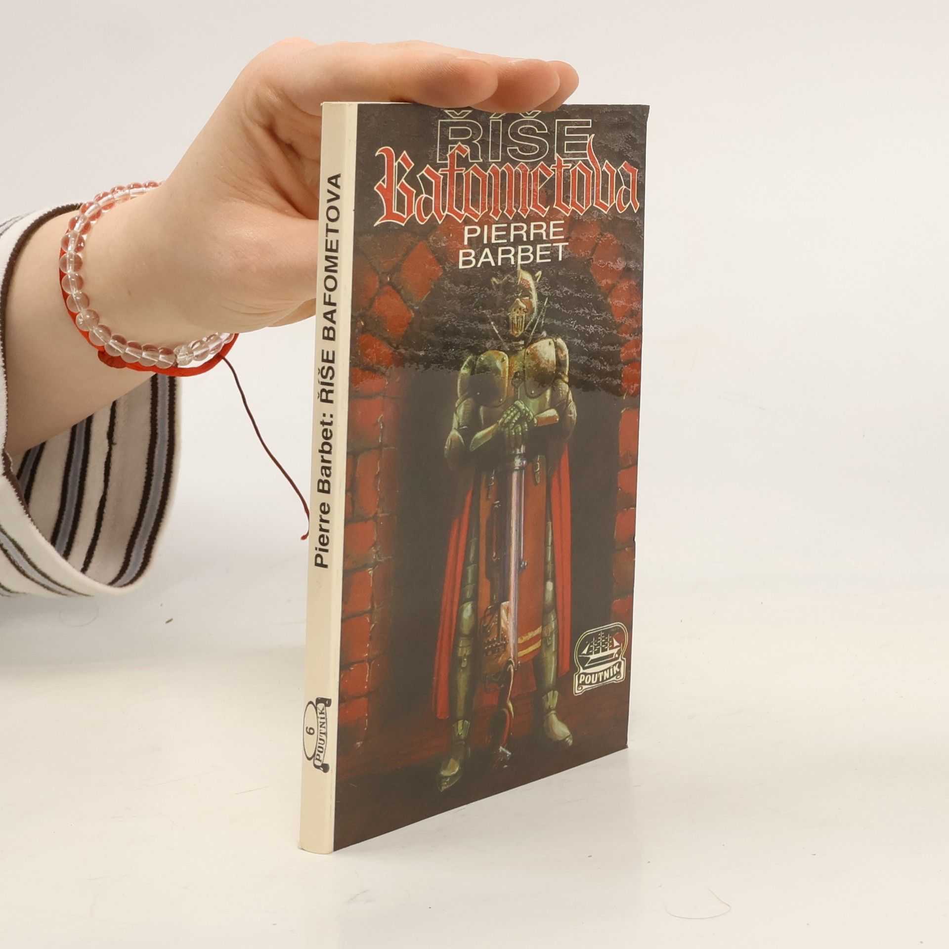 Pierre Barbet Říše Bafometova. Poutník 6