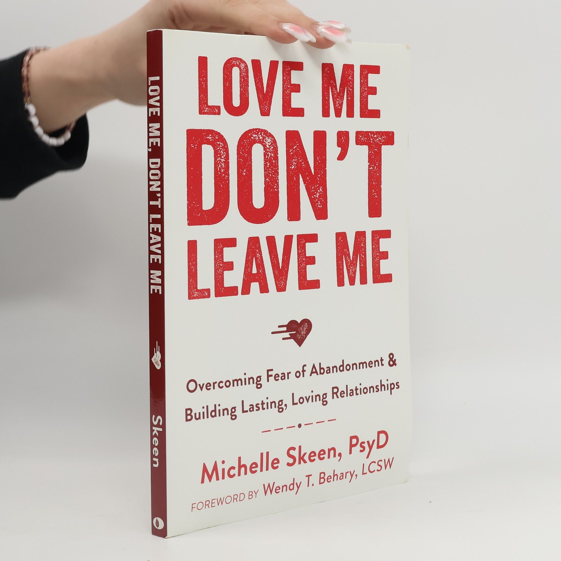 Michelle Skeen Love Me, Don't Leave Me