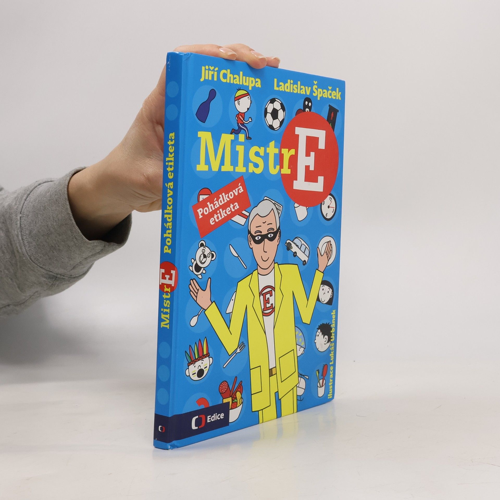 Jiří Chalupa Mistr E: Pohádková etiketa