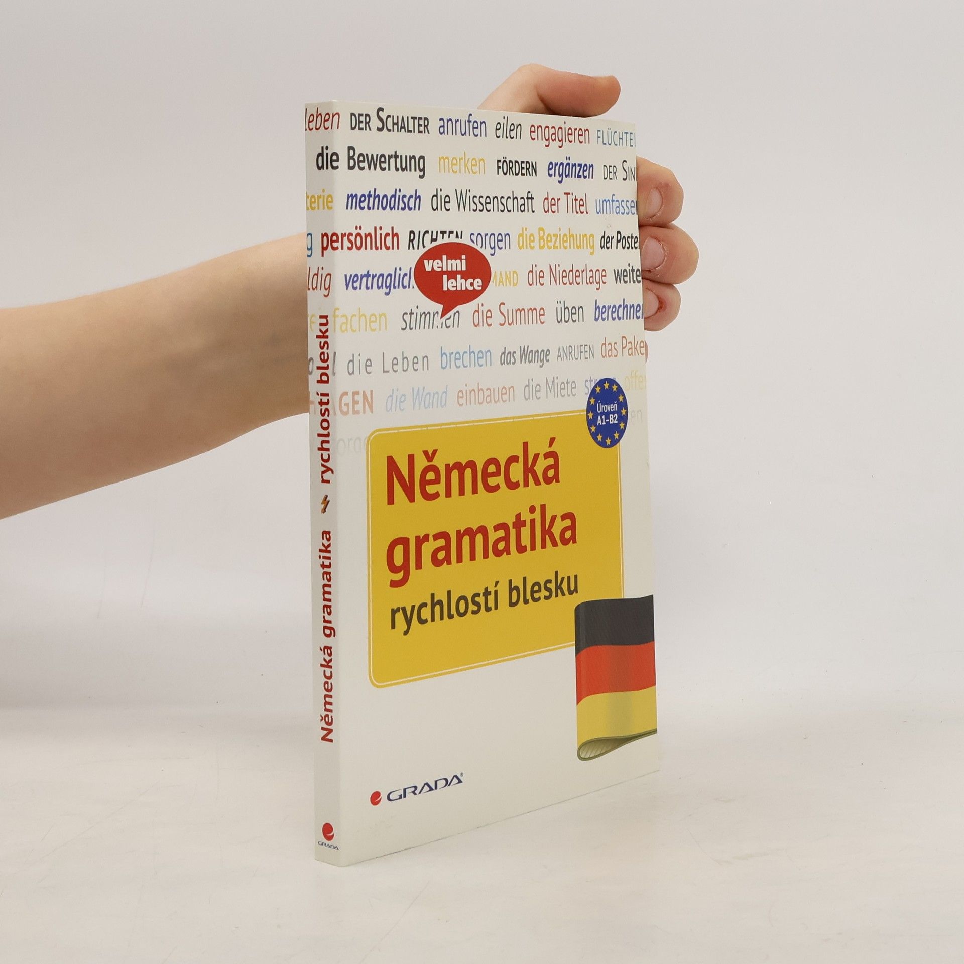 Sarah Fleer Německá gramatika. Rychlostí blesku. Úroveň A1-B2