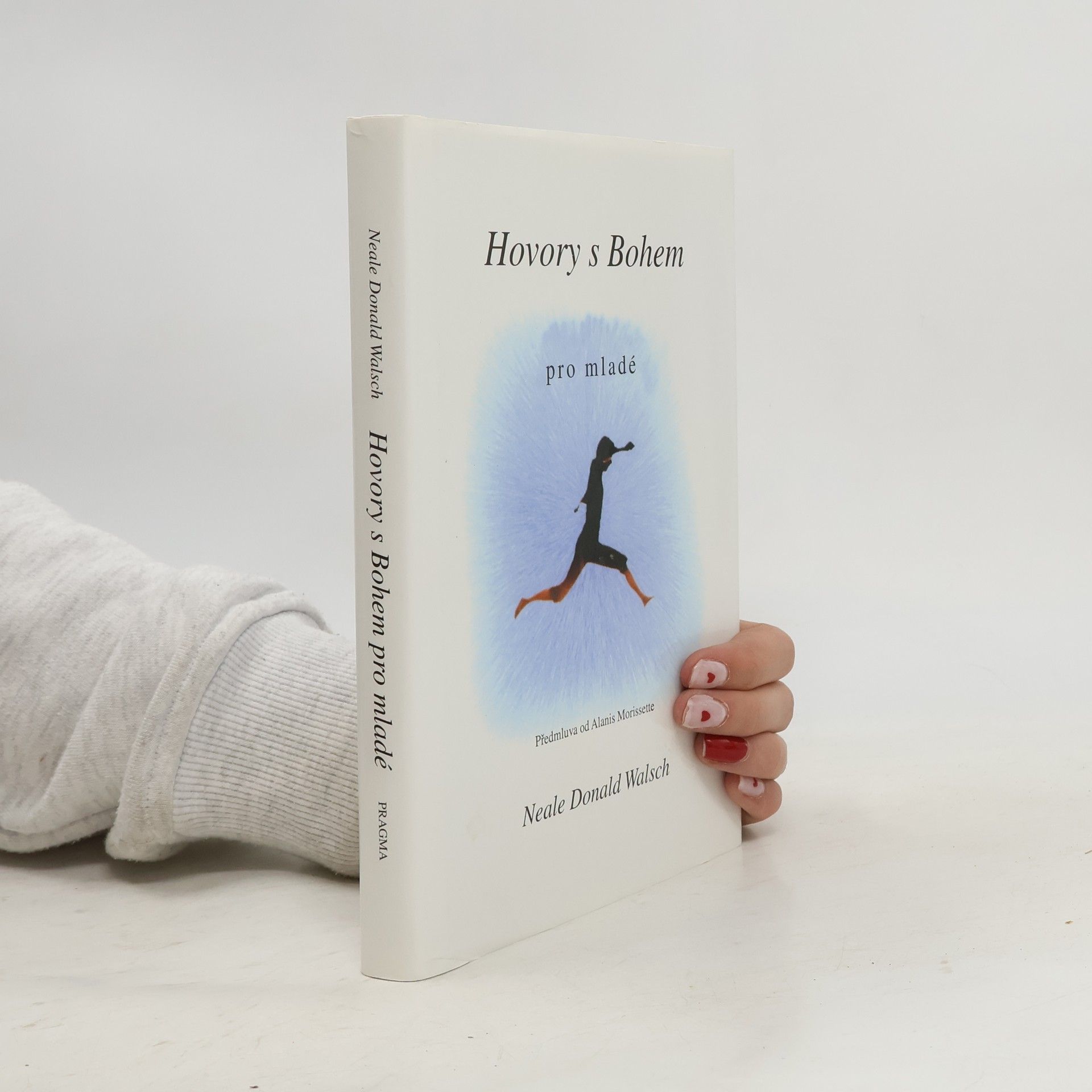 Neale Donald Walsch Hovory s Bohem pro mladé