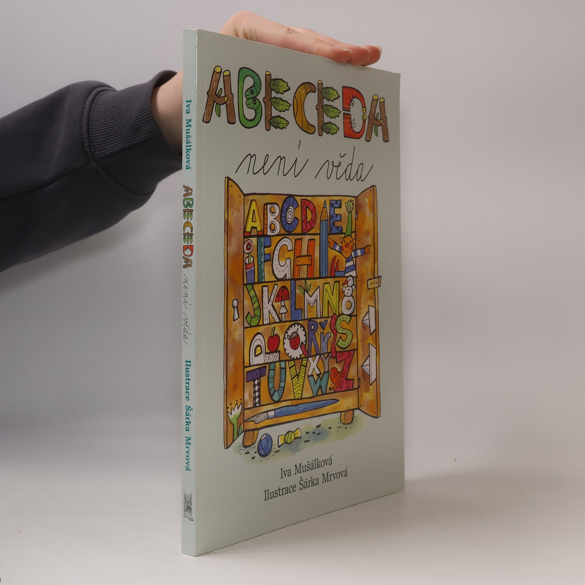 Iva Mušálková Abeceda není věda