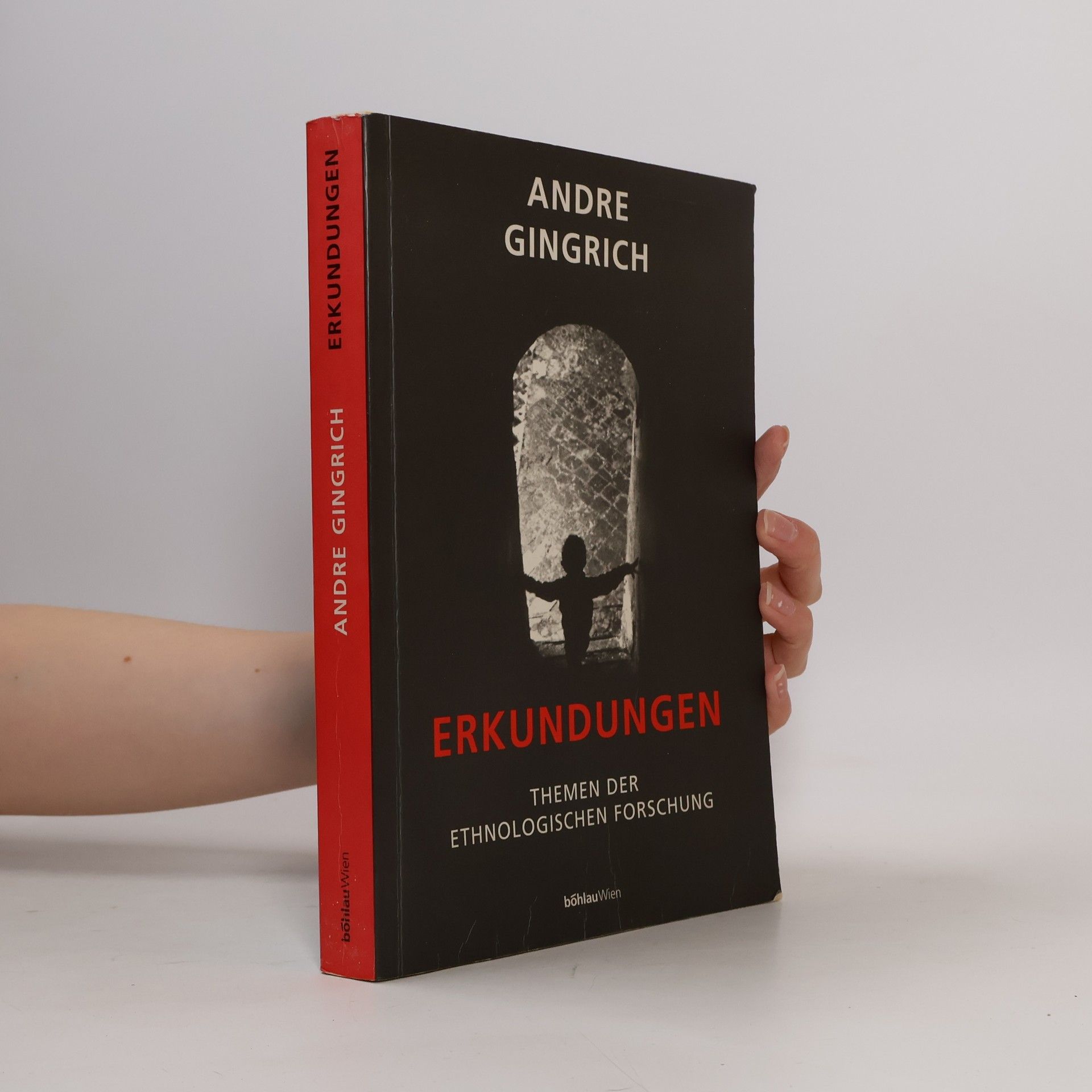 Andre Gingrich Erkundungen