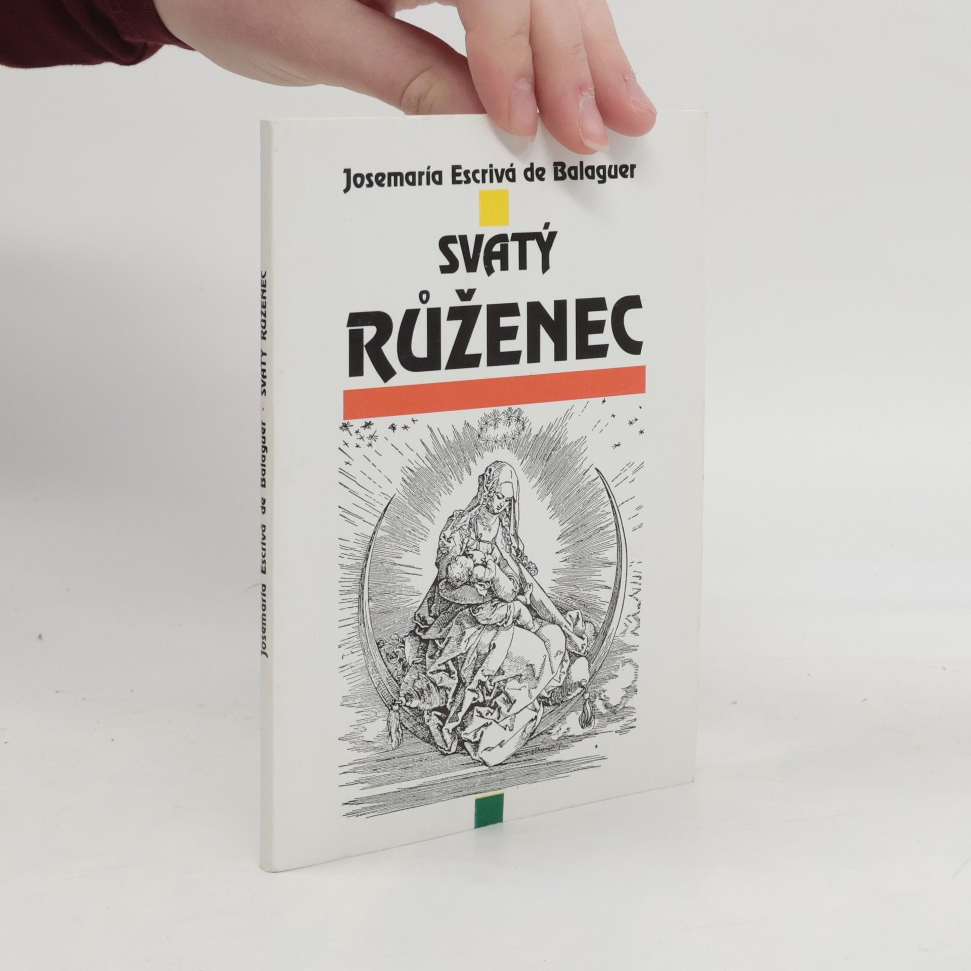 Josemaría Escrivá de Balaguer Svatý růženec