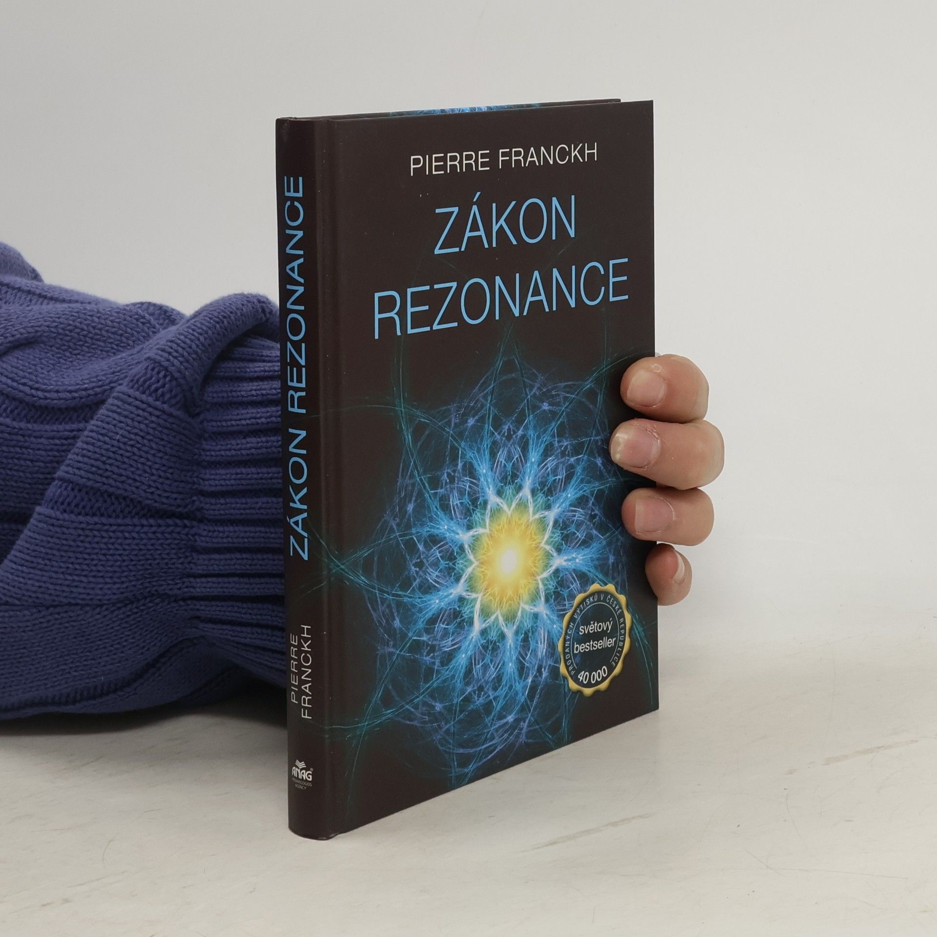 Pierre Franckh Zákon rezonance