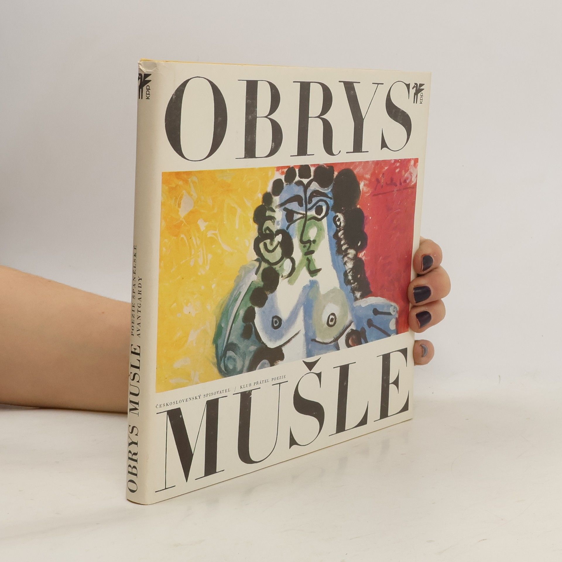 Oldřich Hlavsa Obrys mušle. Poezie španělské avantgardy