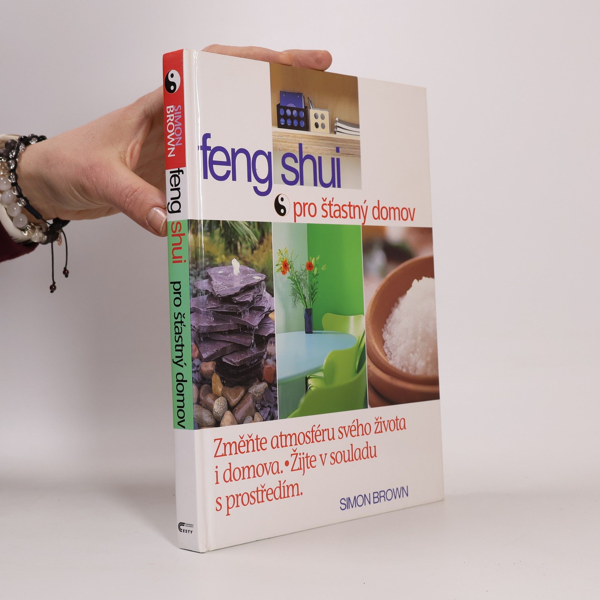 Simon Brown Feng shui pro šťastný domov