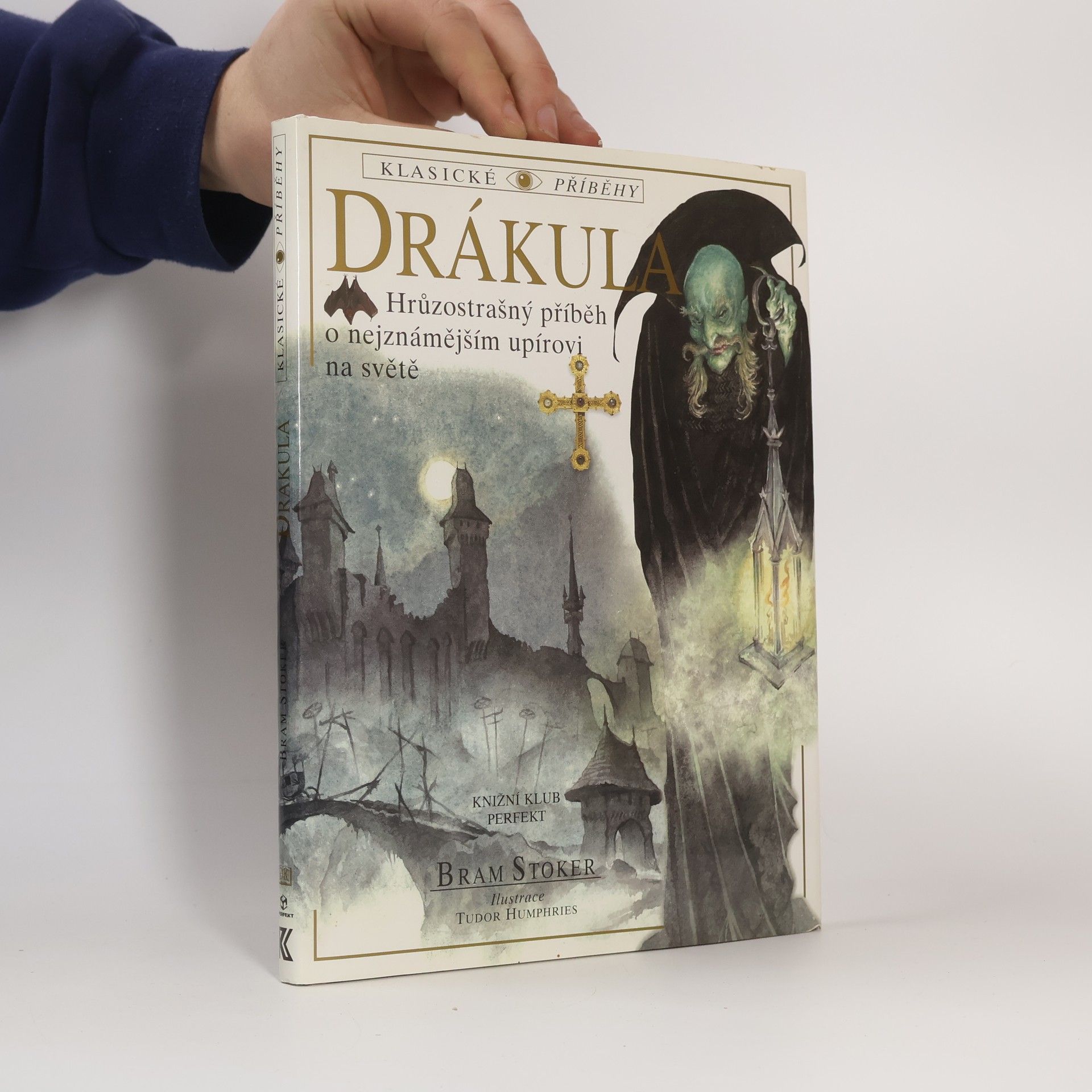 Bram Stoker Drákula : hrůzostrašný příběh o nejznámějším upírovi na světě : zkráceno pro mladé čtenáře