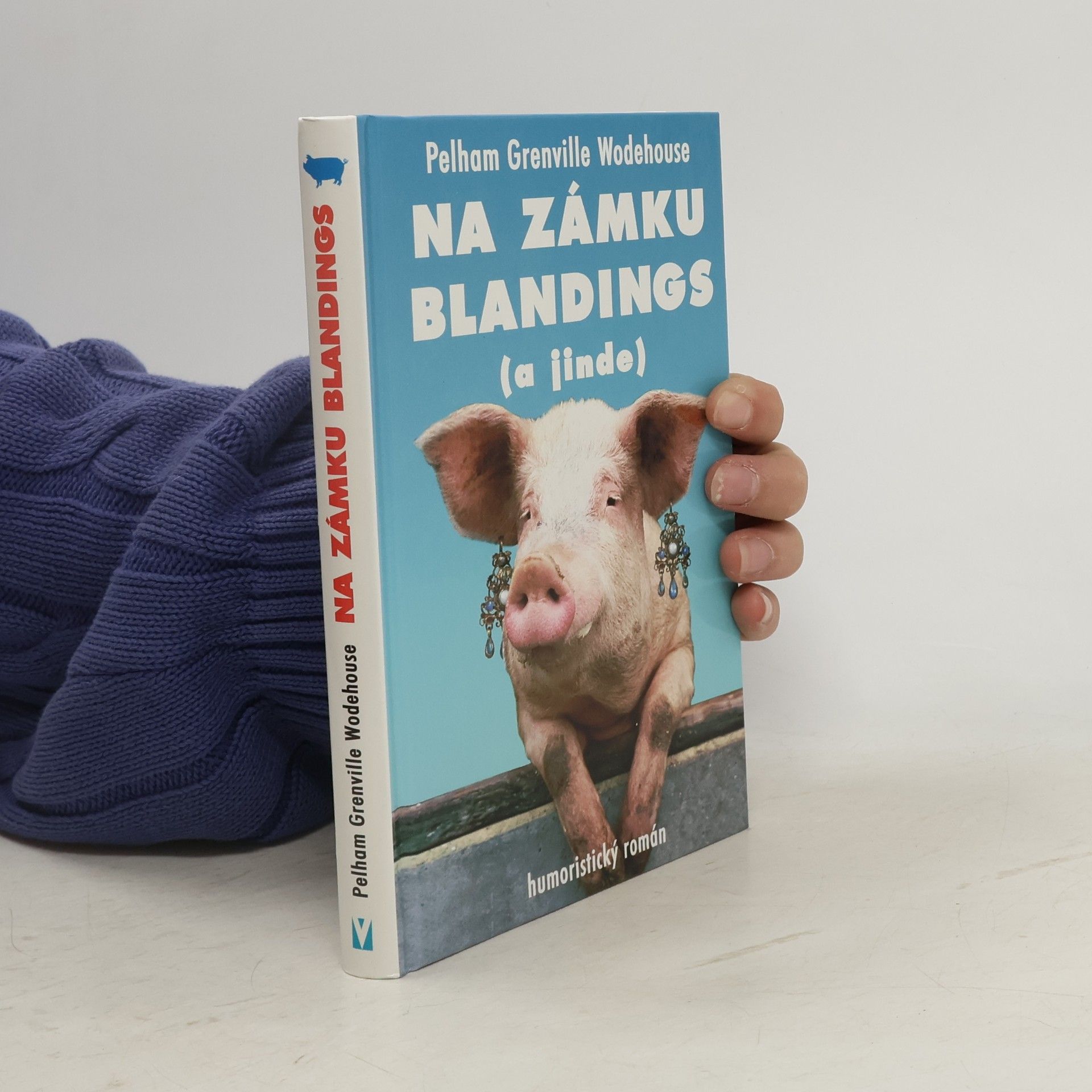 Pelham Wodehouse Na zámku Blandings (a jinde)