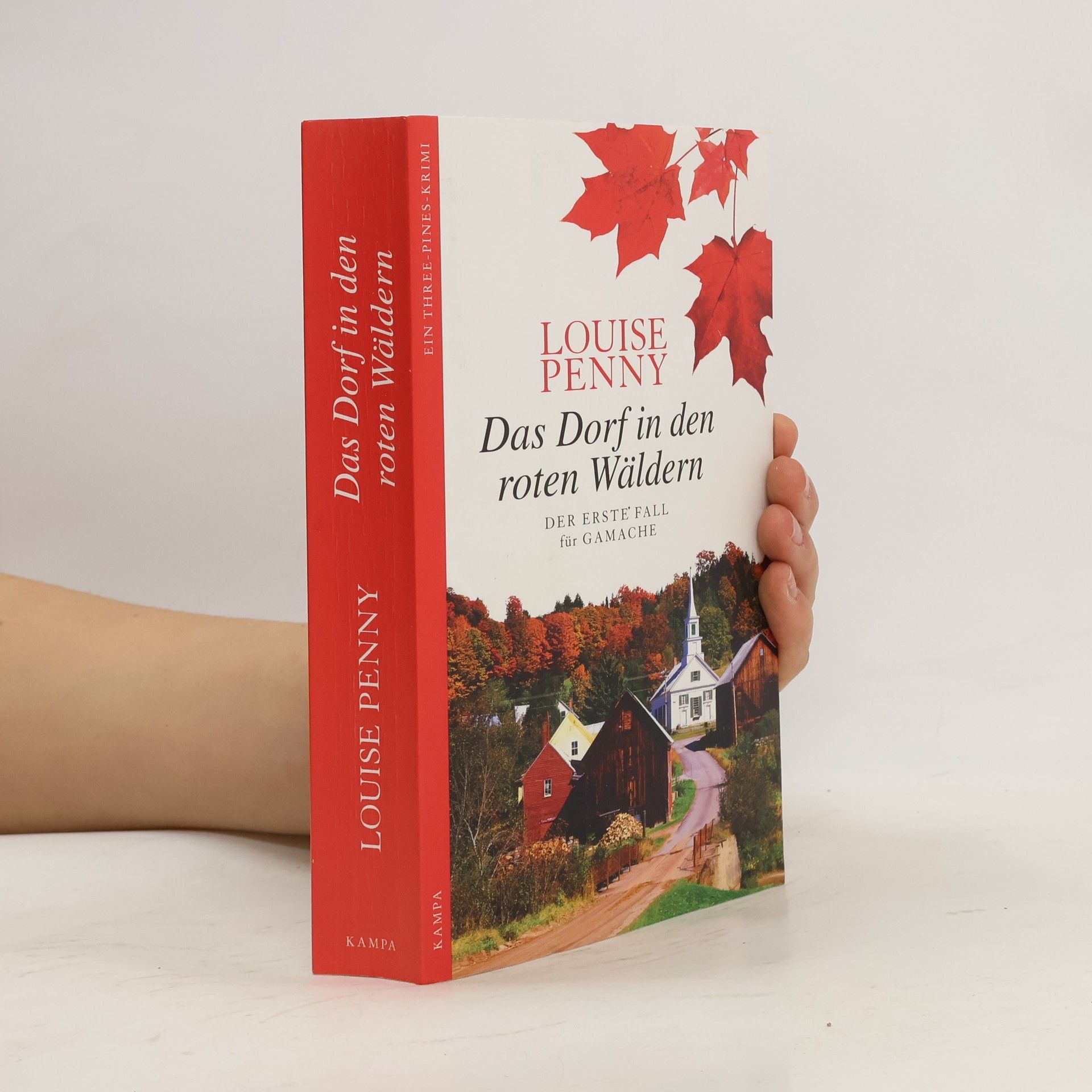 Louise Penny Das Dorf in den roten Wäldern