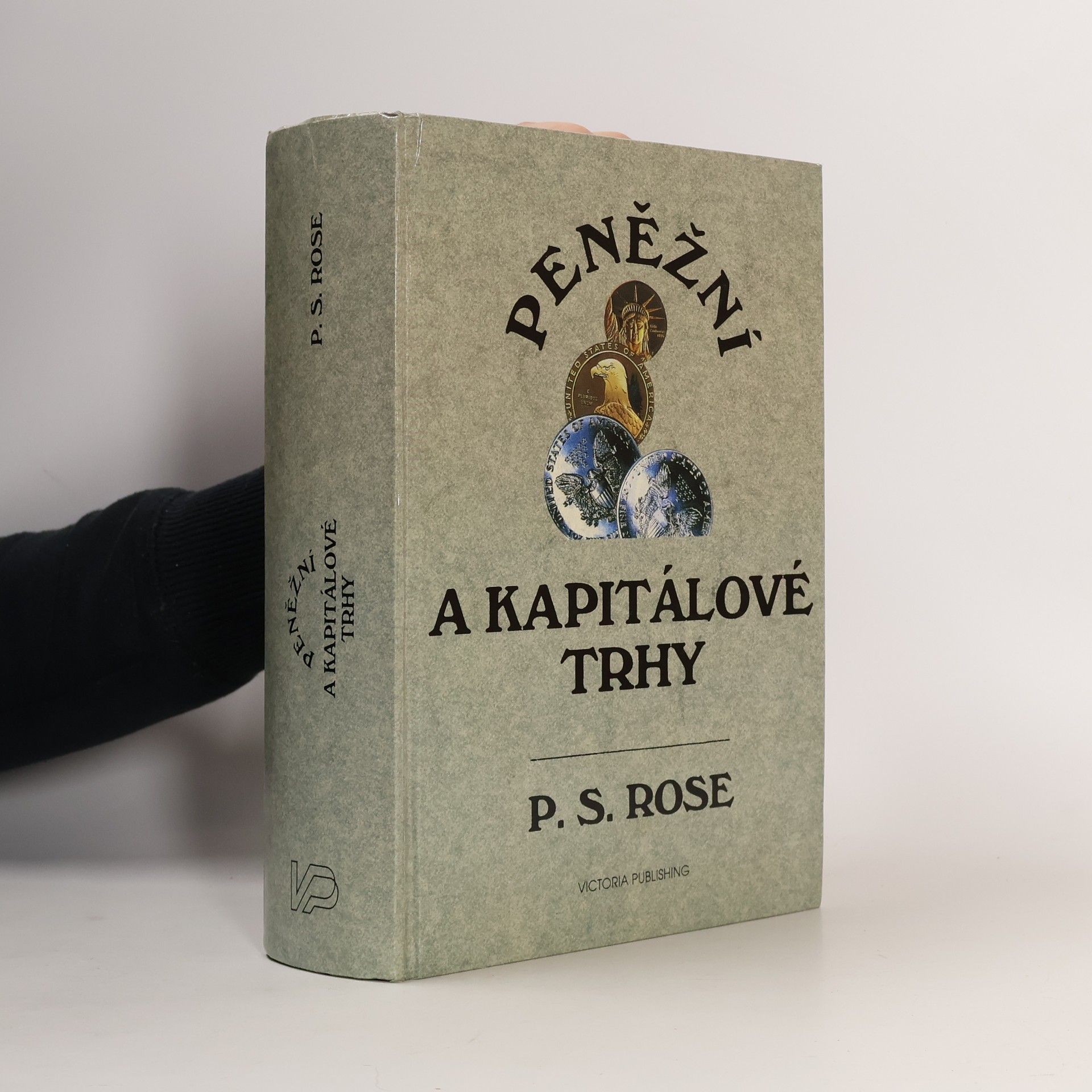 Peter S. Rose Peněžní a kapitálové trhy