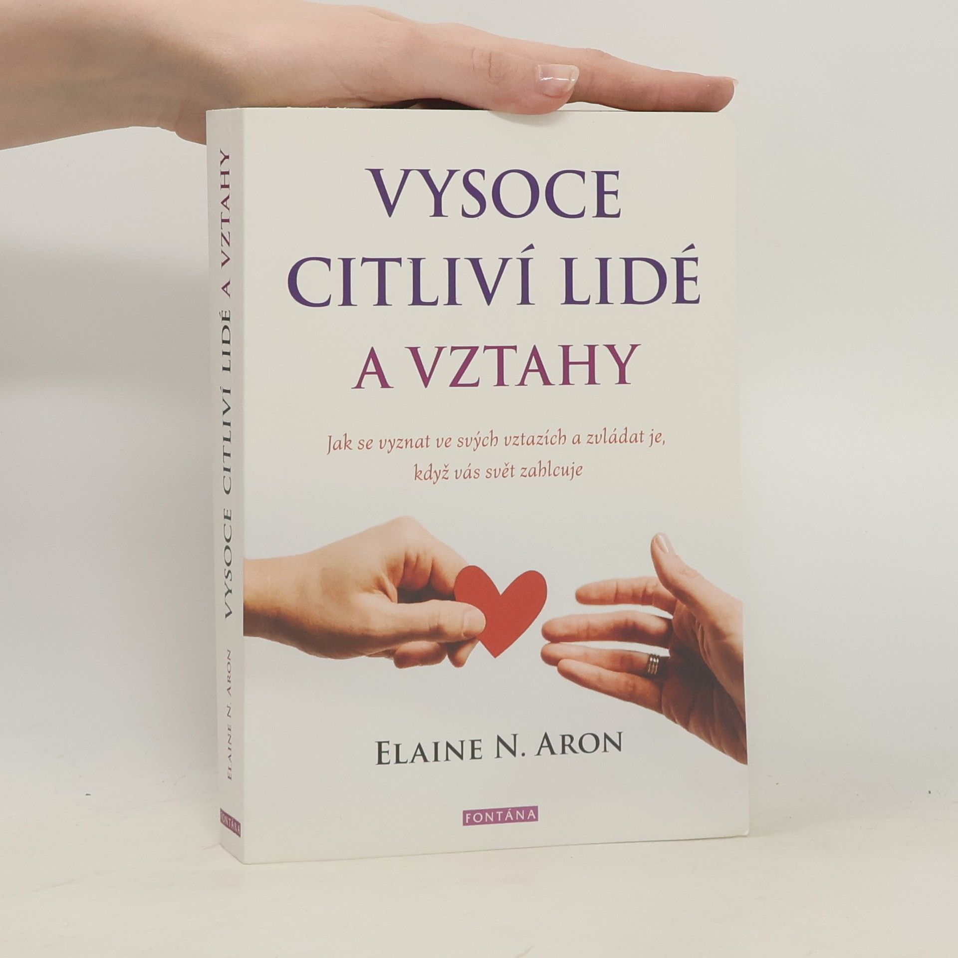 Elaine Aron Vysoce citliví lidé a vztahy