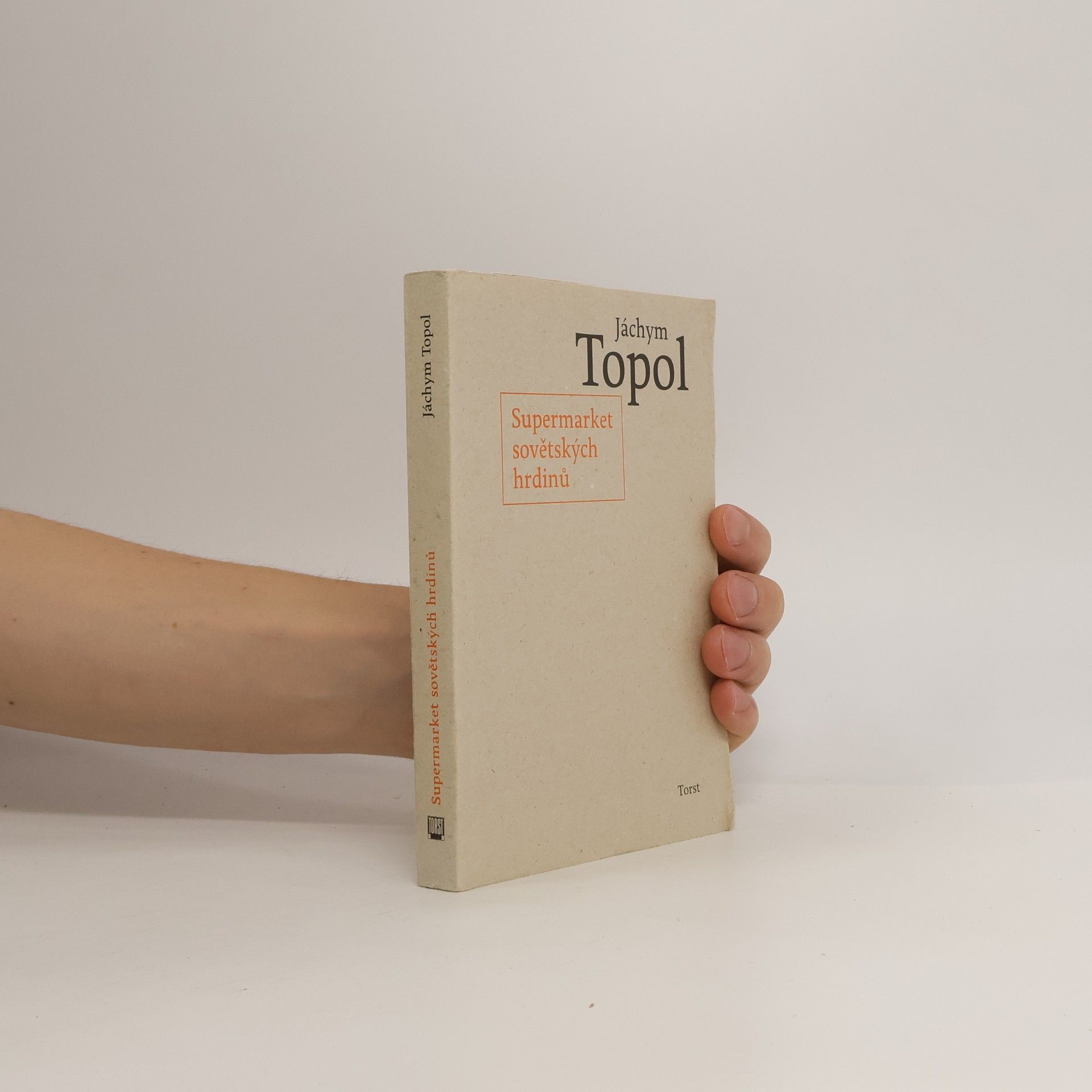 Jáchym Topol Supermarket sovětských hrdinů