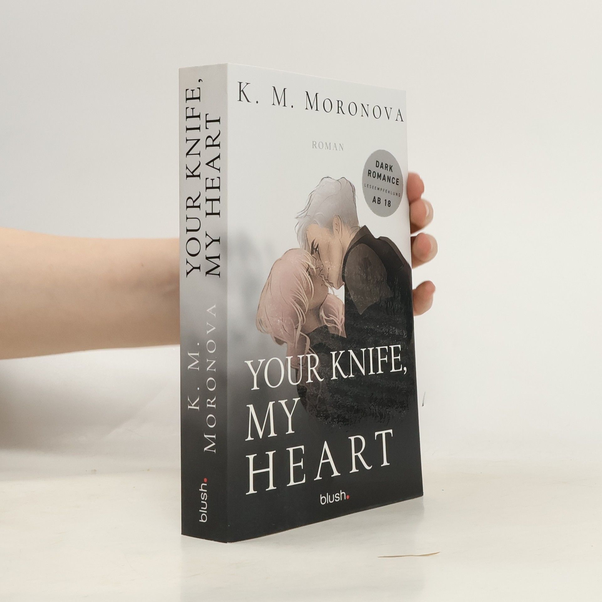 K M Moronova Your Knife, My Heart