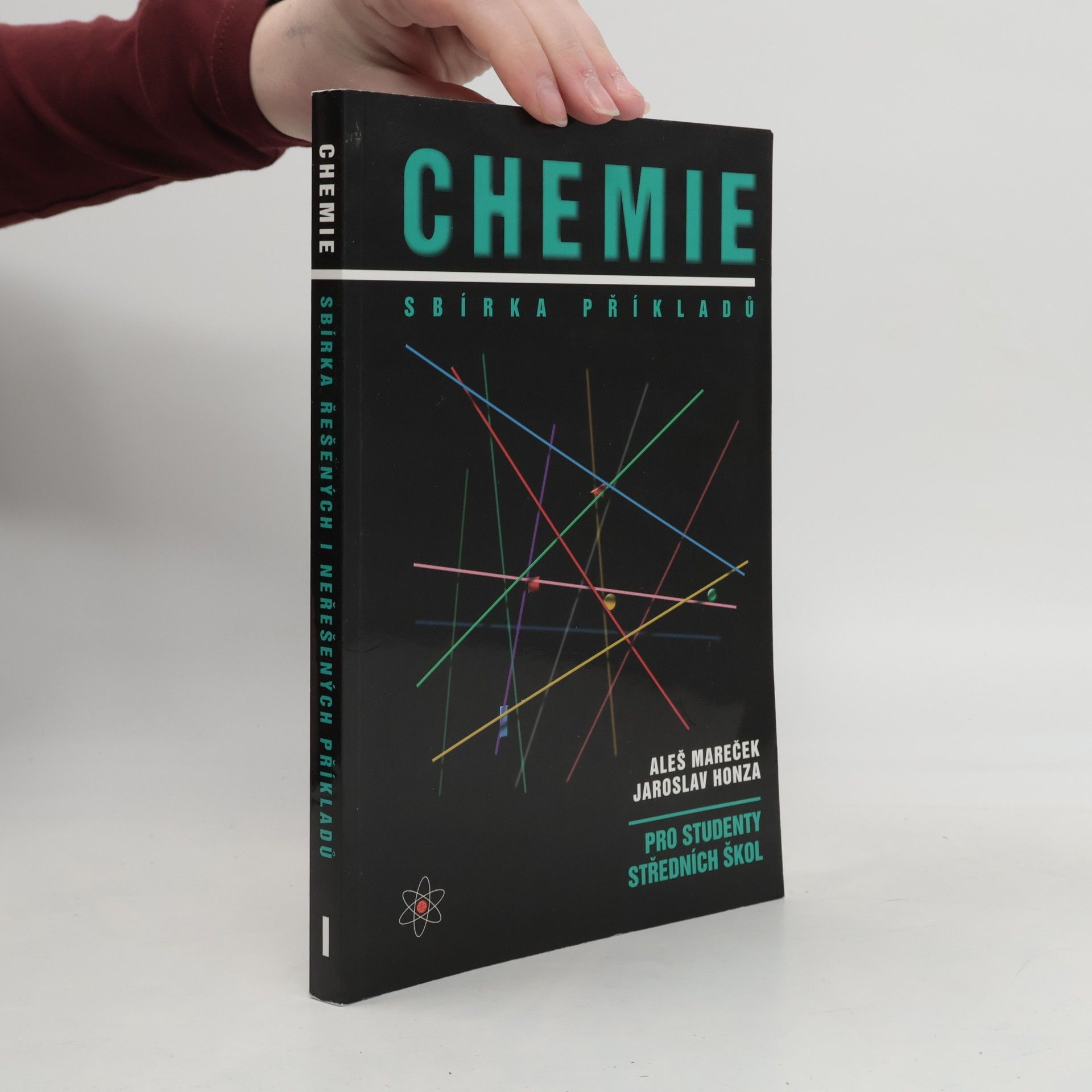 Aleš Mareček Chemie. Sbírka příkladů pro studenty středních škol