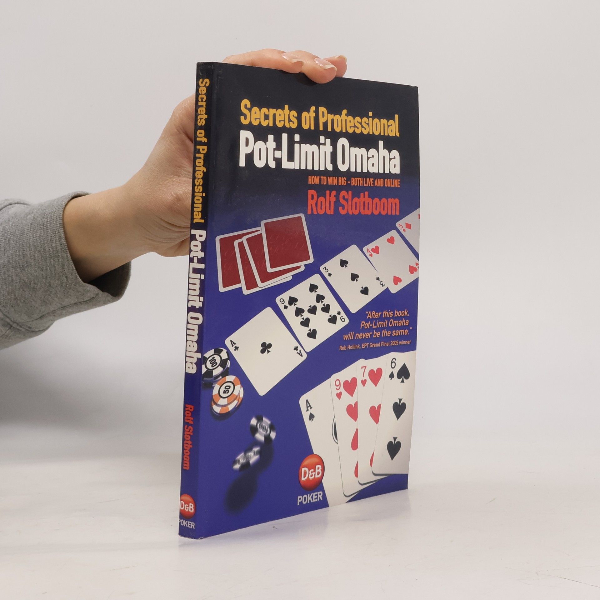 Rolf Slotboom Secrets of Professional Pot-Limit Omaha