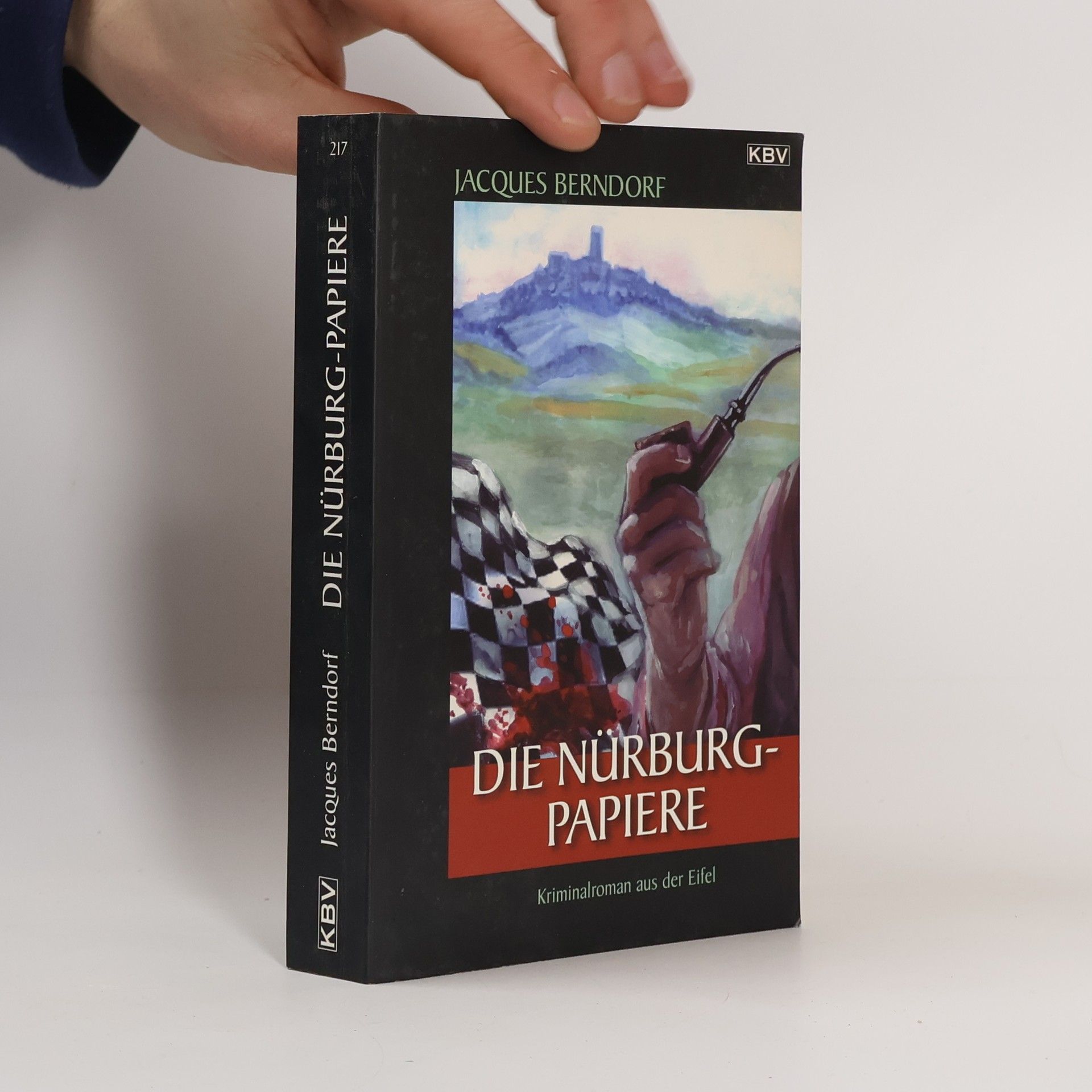 Jacques Berndorf Die Nürburg-Papiere