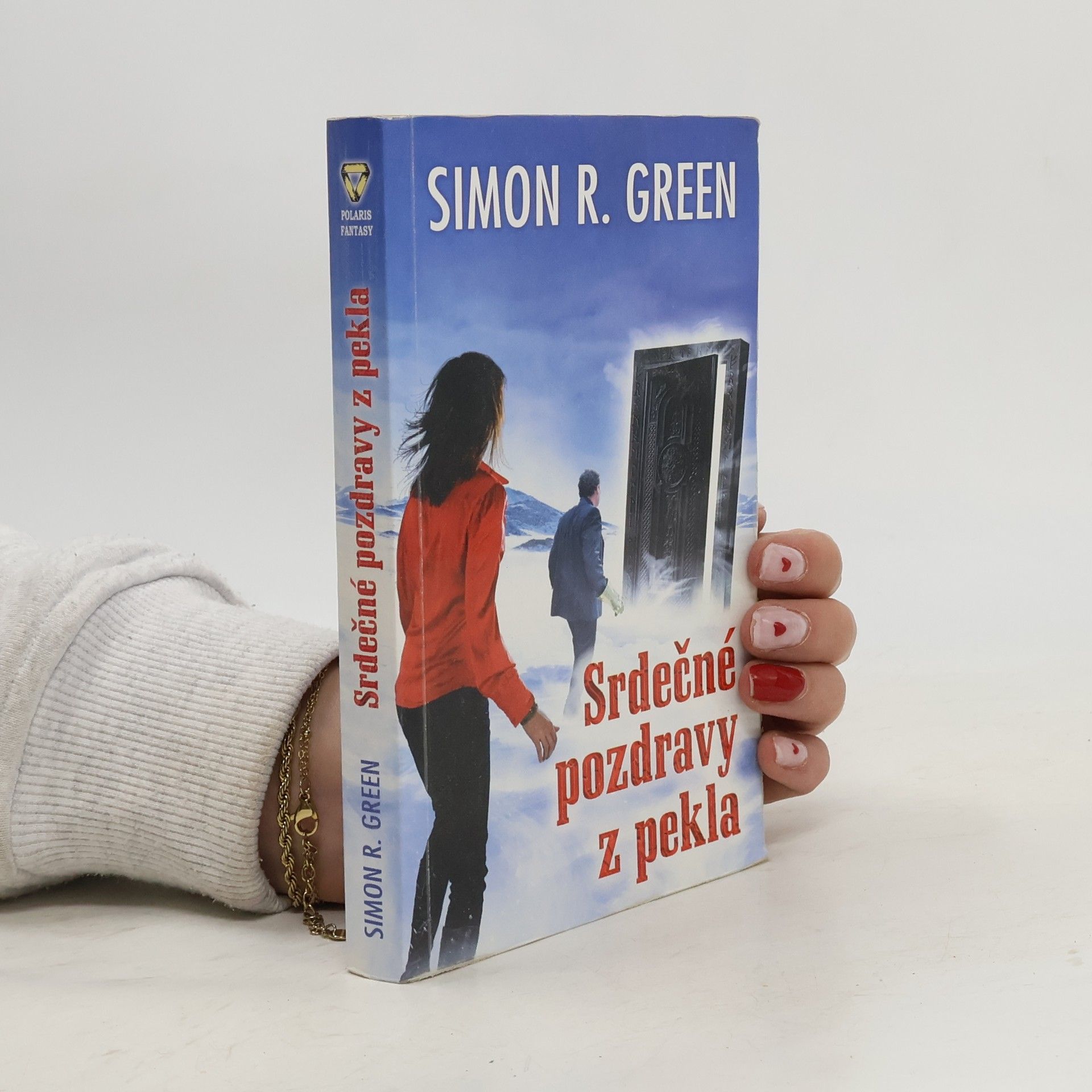 Simon R. Green Srdečné pozdravy z pekla