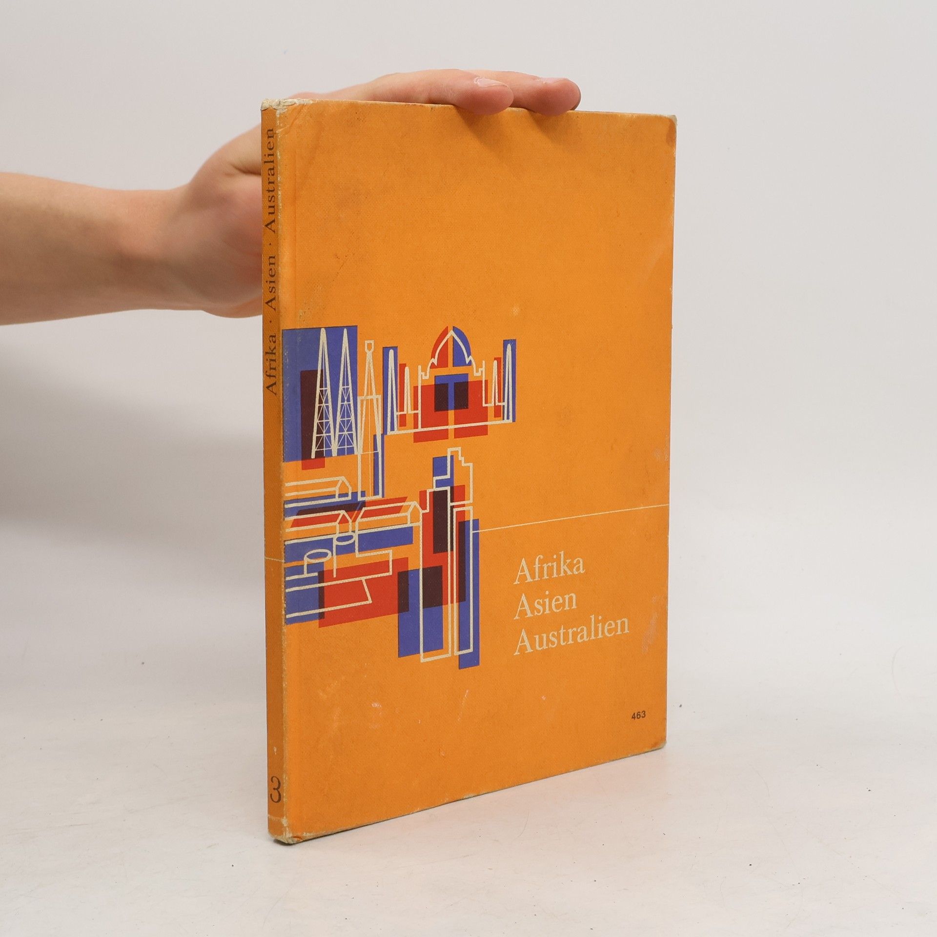 Autorenkollektiv Afrika - Asien - Australien