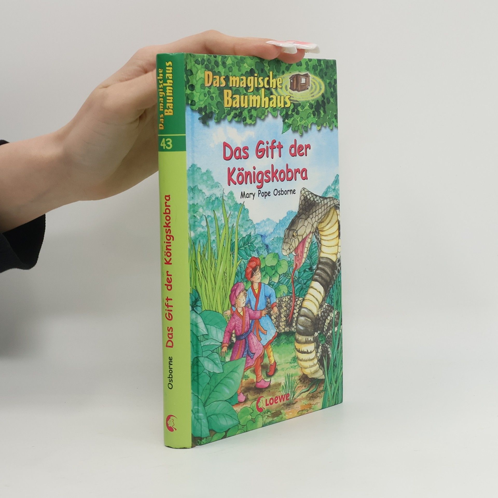 Mary Pope Osborne Das magische Baumhaus. Band 43. Das Gift der Königskobra