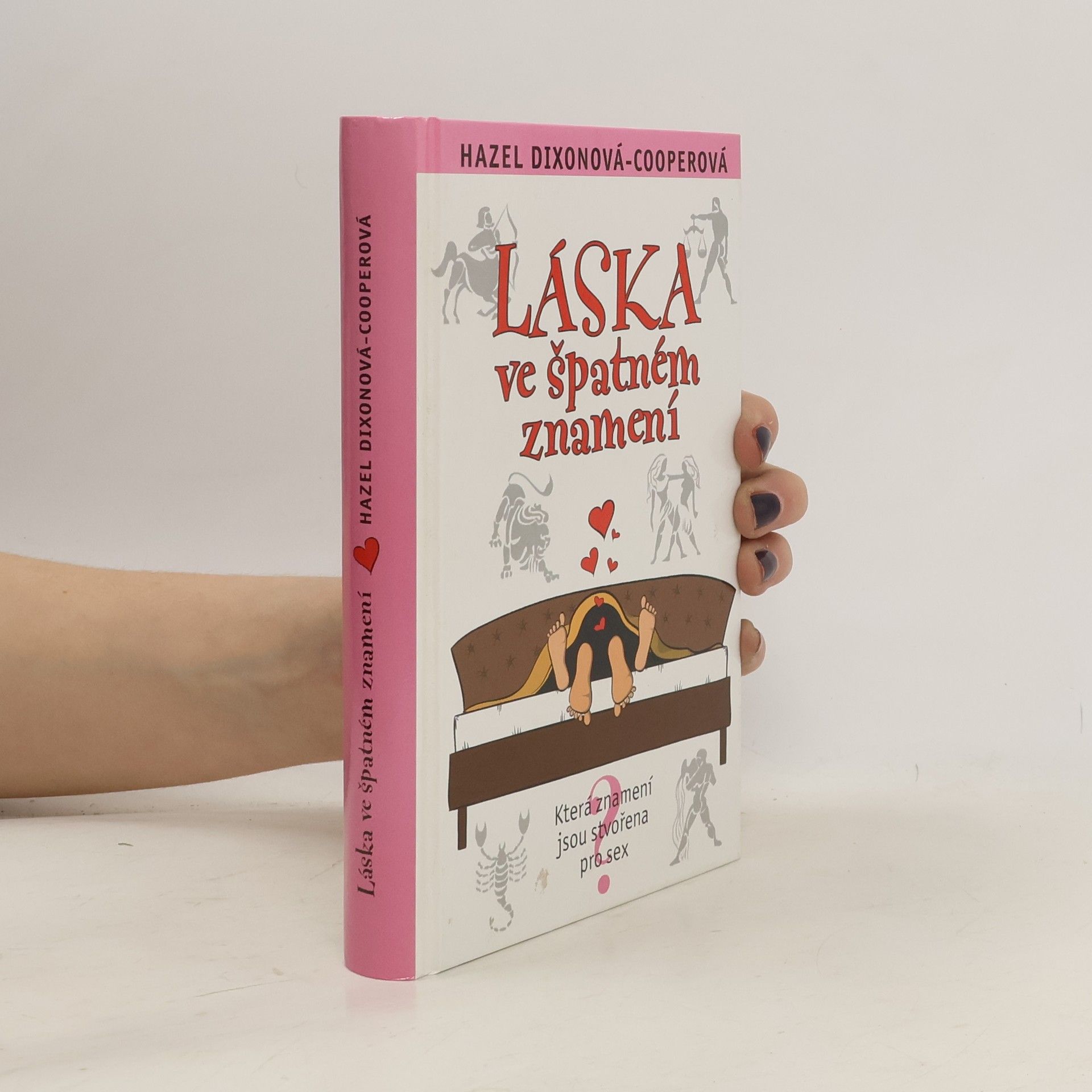 Hazel Dixon-Cooper Láska ve špatném znamení