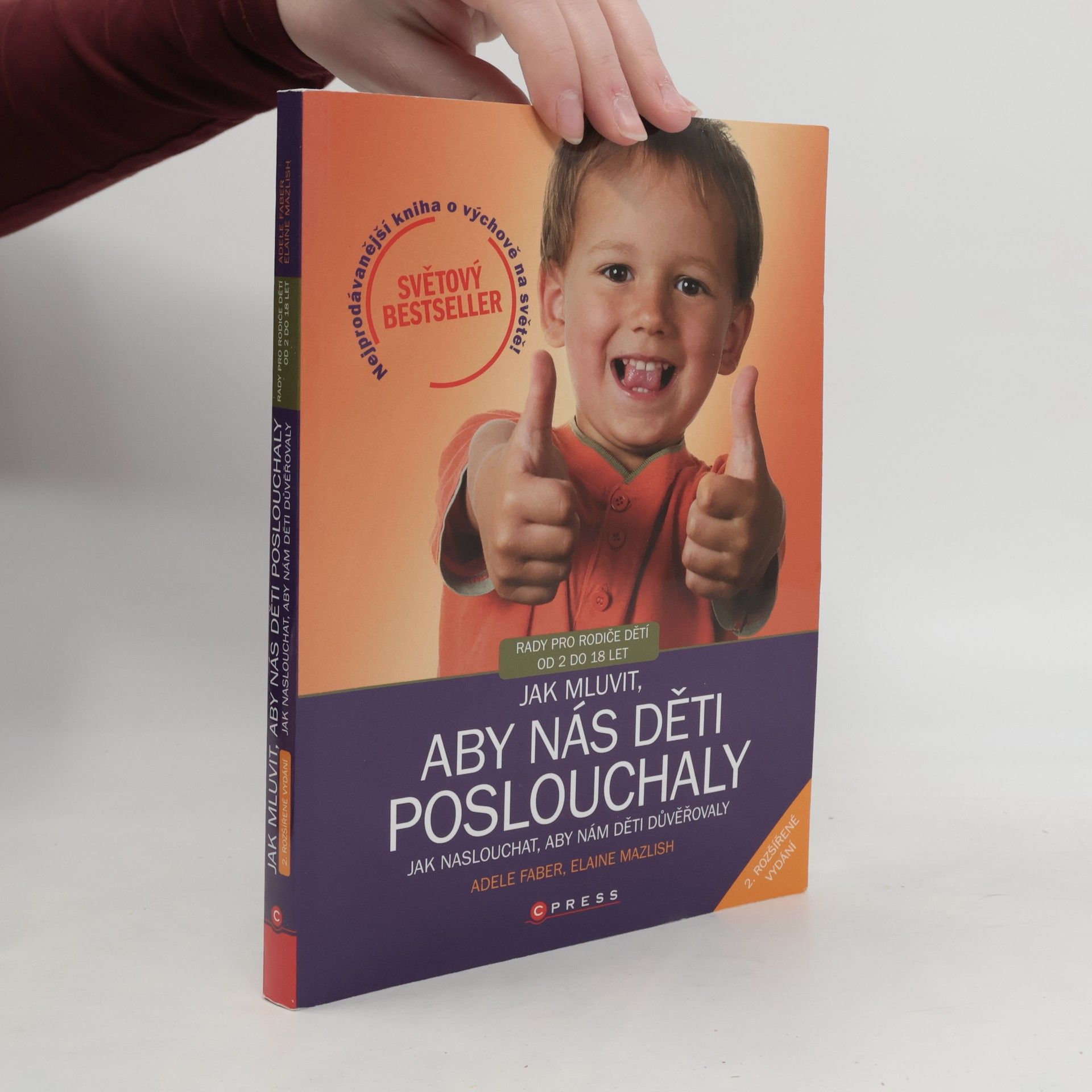 Adele Faber Jak mluvit, aby nás děti poslouchaly, jak naslouchat, aby nám děti důvěřovaly