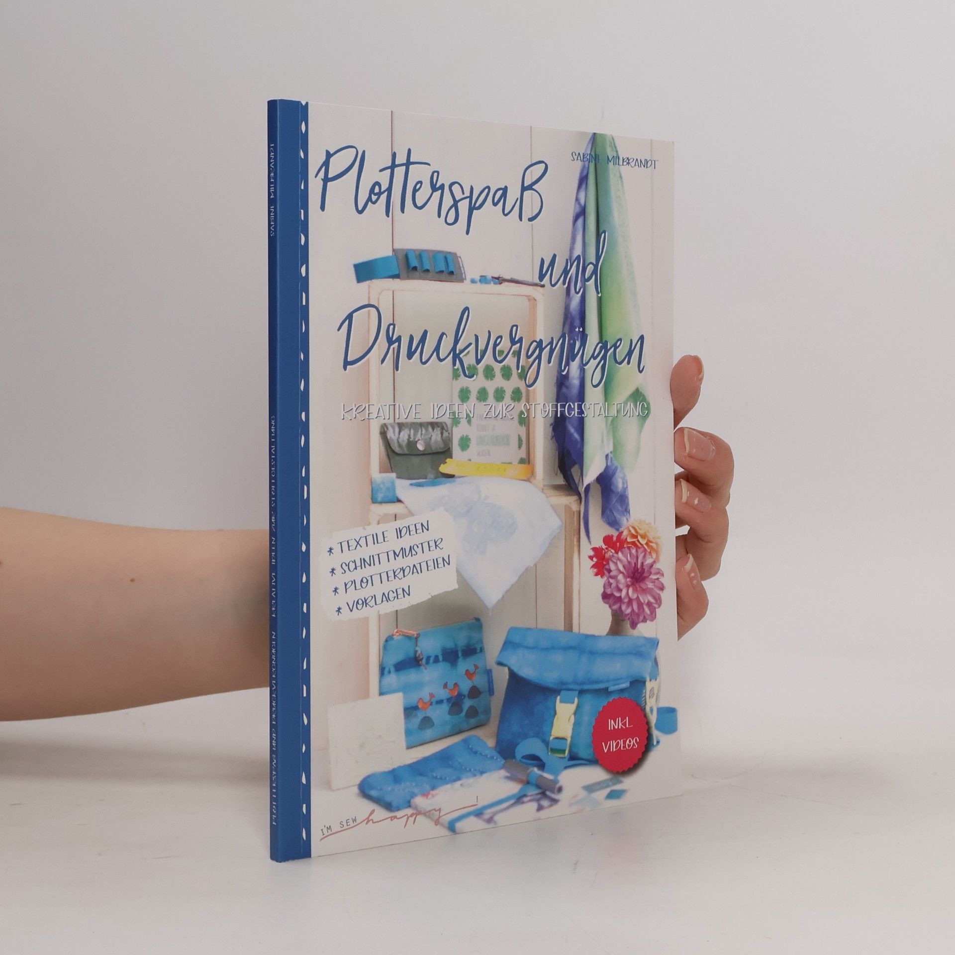 Sabine Milbrandt Plotterspaß und Druckvergnügen