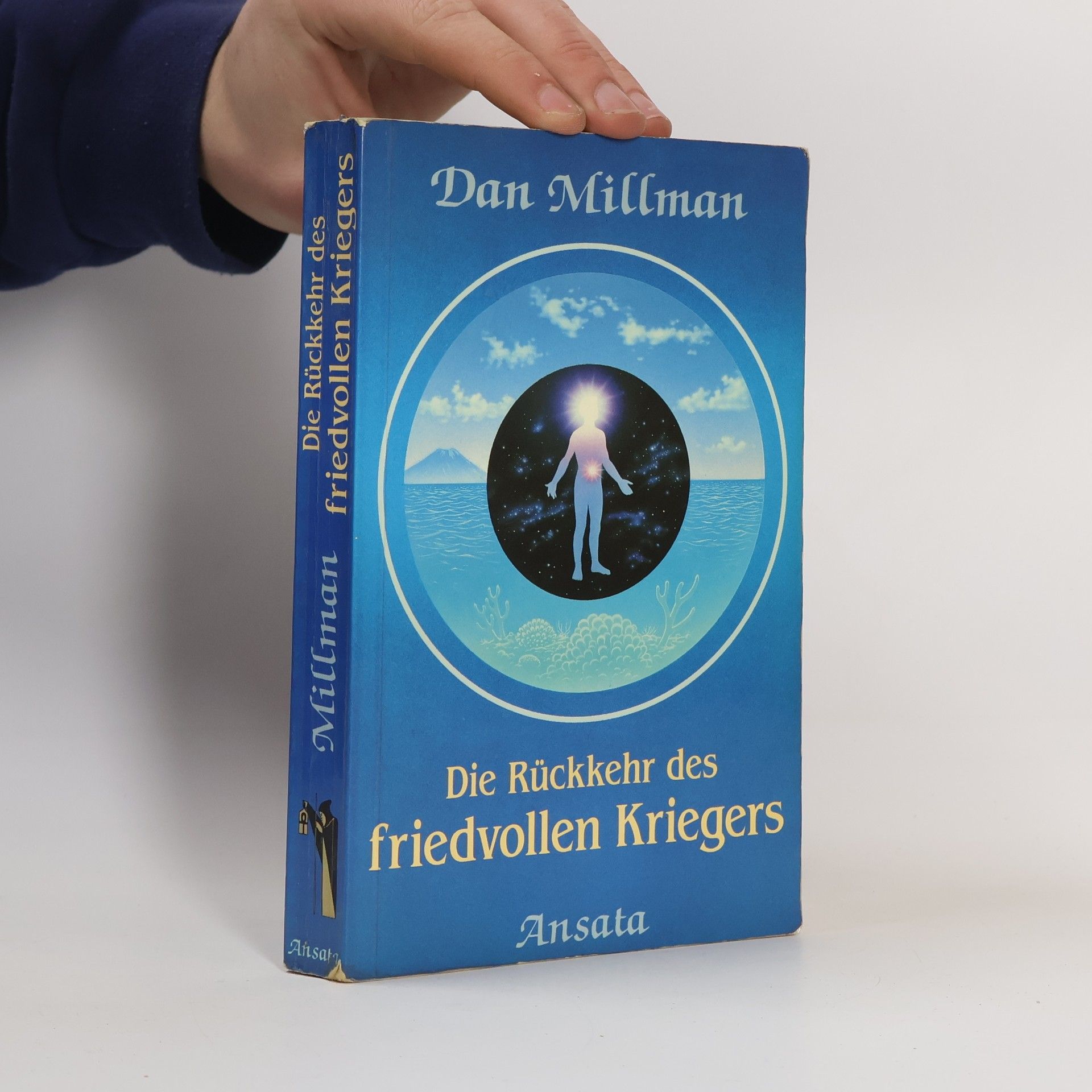 Dan Millman Die Rückkehr des friedvollen Kriegers