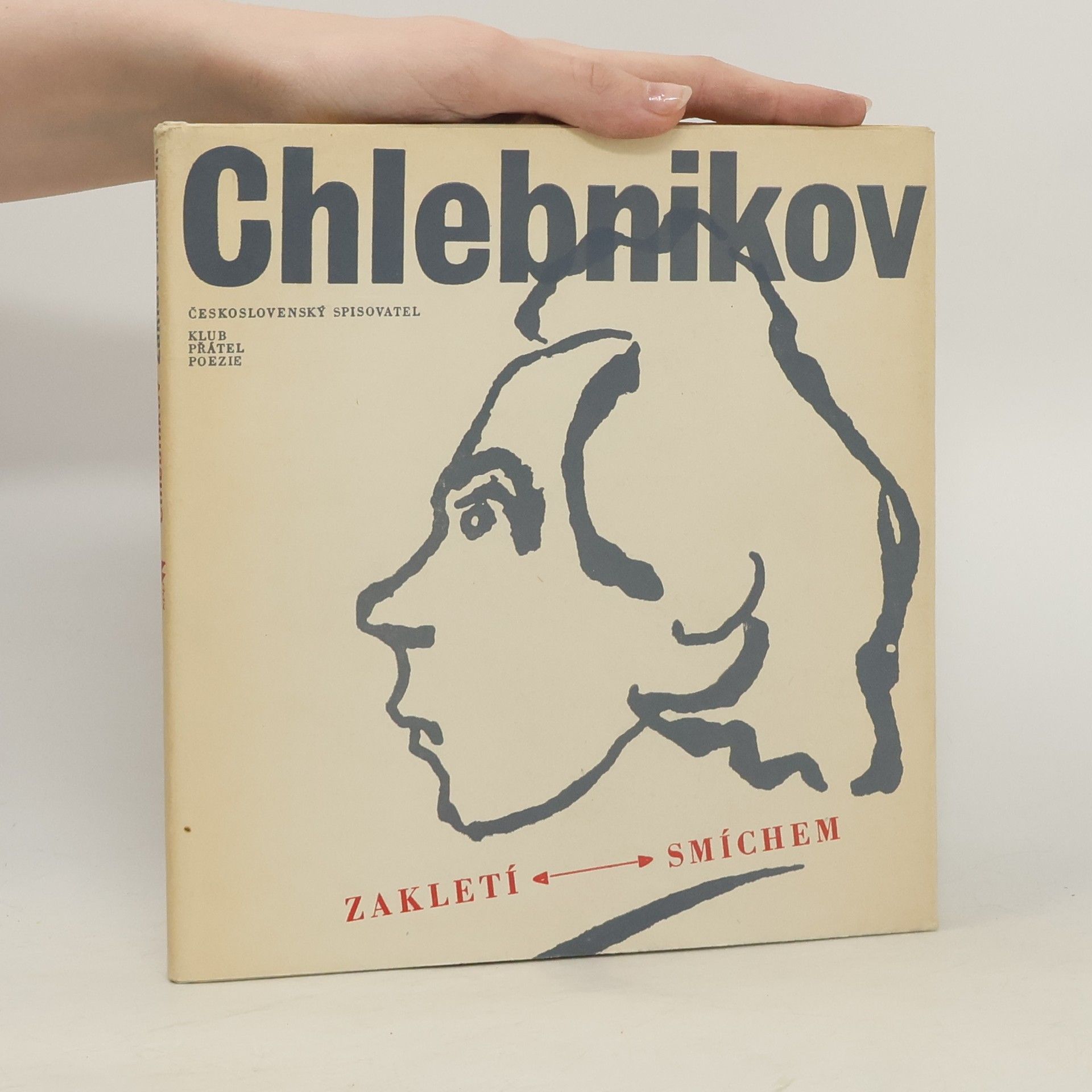 Velimir Khlebnikov Zakletí smíchem