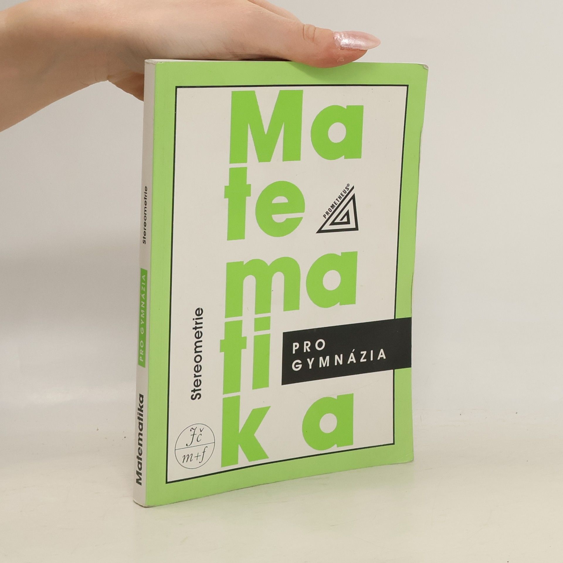 Eva Pomykalová Matematika pro gymnázia. Stereometrie