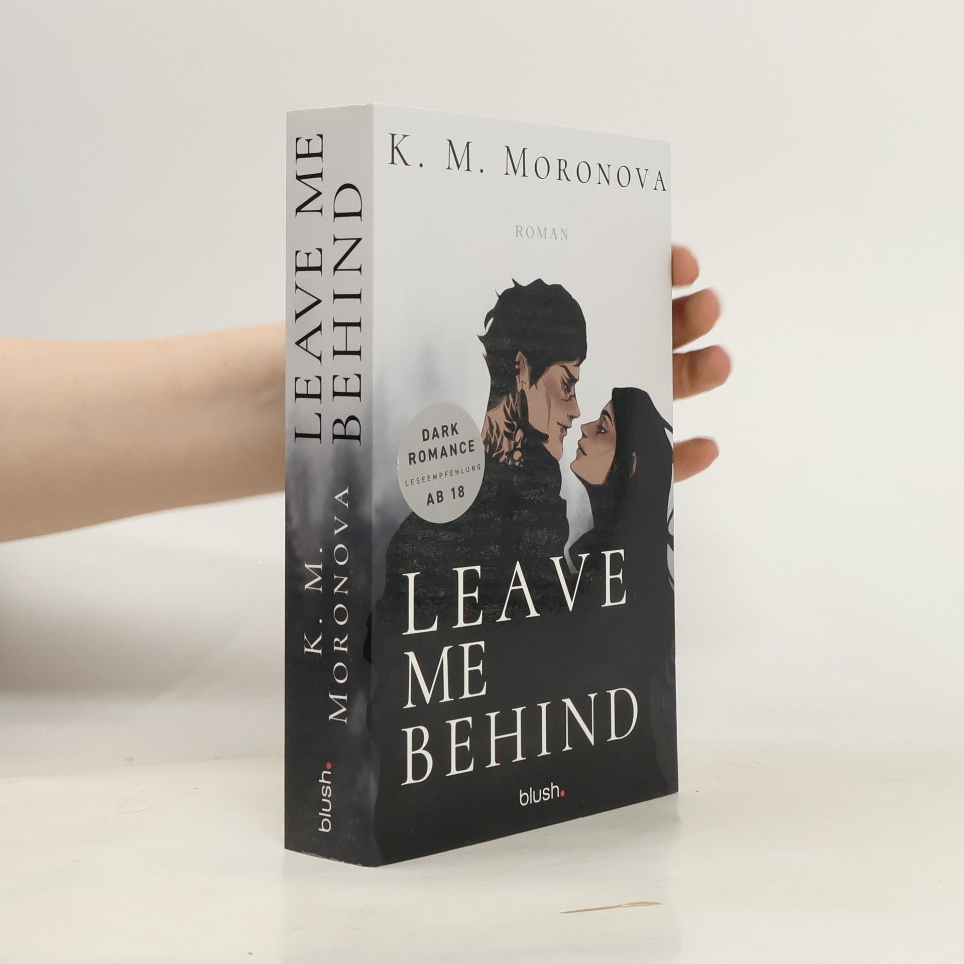 K M Moronova Leave Me Behind