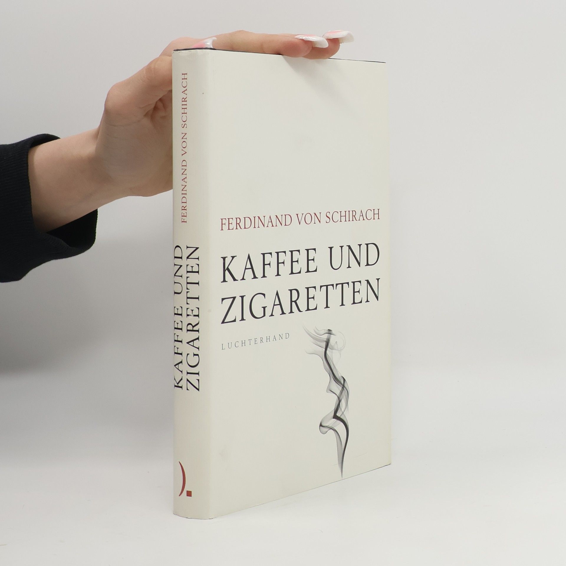 Ferdinand Schirach Kaffee und Zigaretten