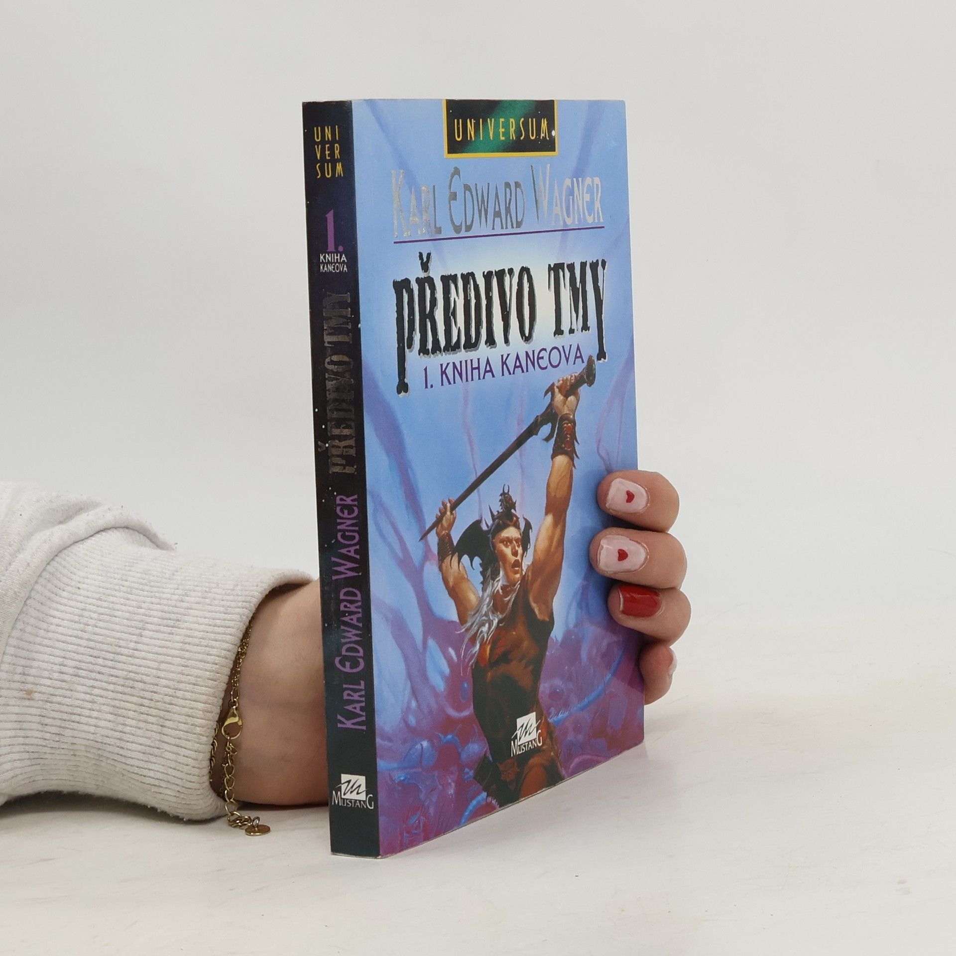 Karl Edward Wagner Předivo tmy : 1. kniha Kaneova