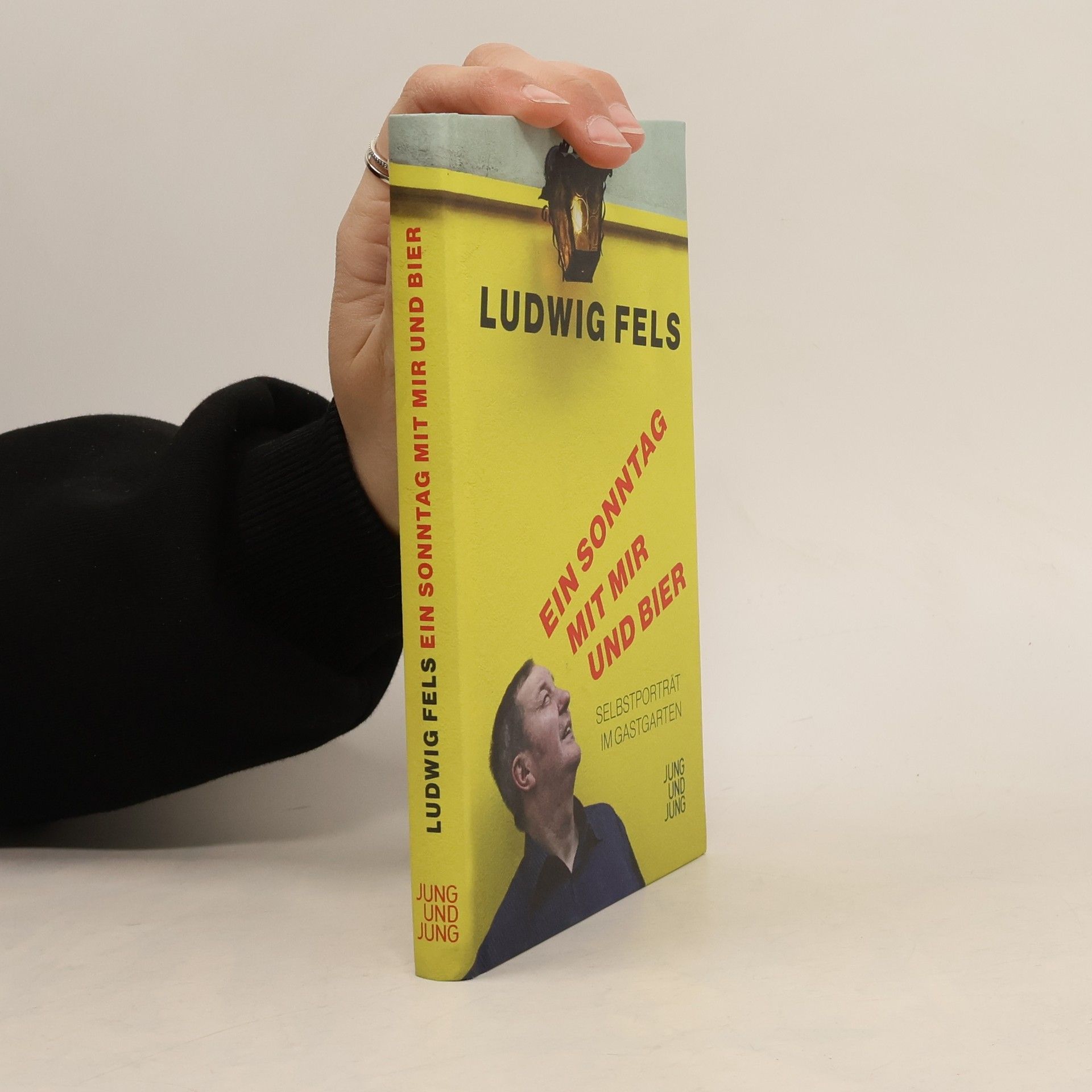 Ludwig Fels Ein Sonntag mit mir und Bier