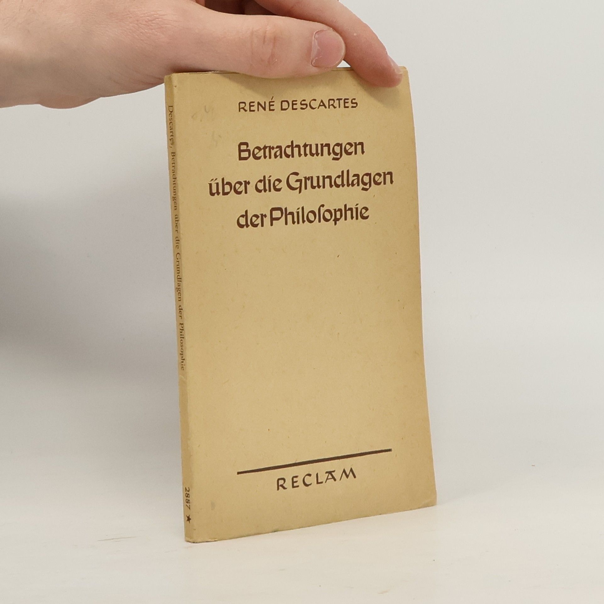 René Descartes Betrachtungen über die Grundlagen der Philosophie