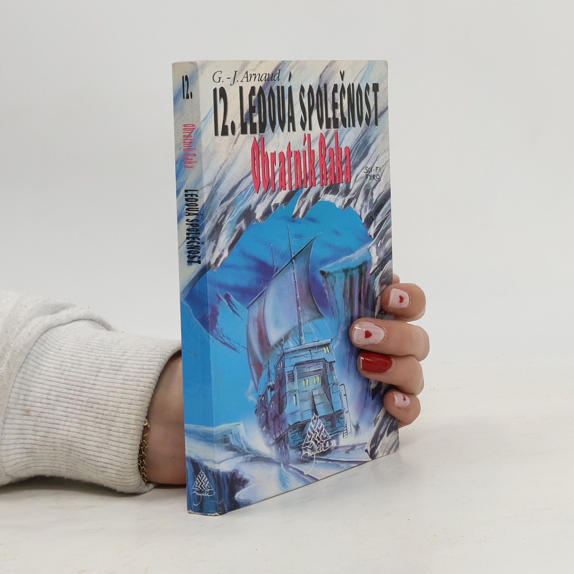 Georges Jean Arnaud Ledová společnost. 12, Obratník Raka