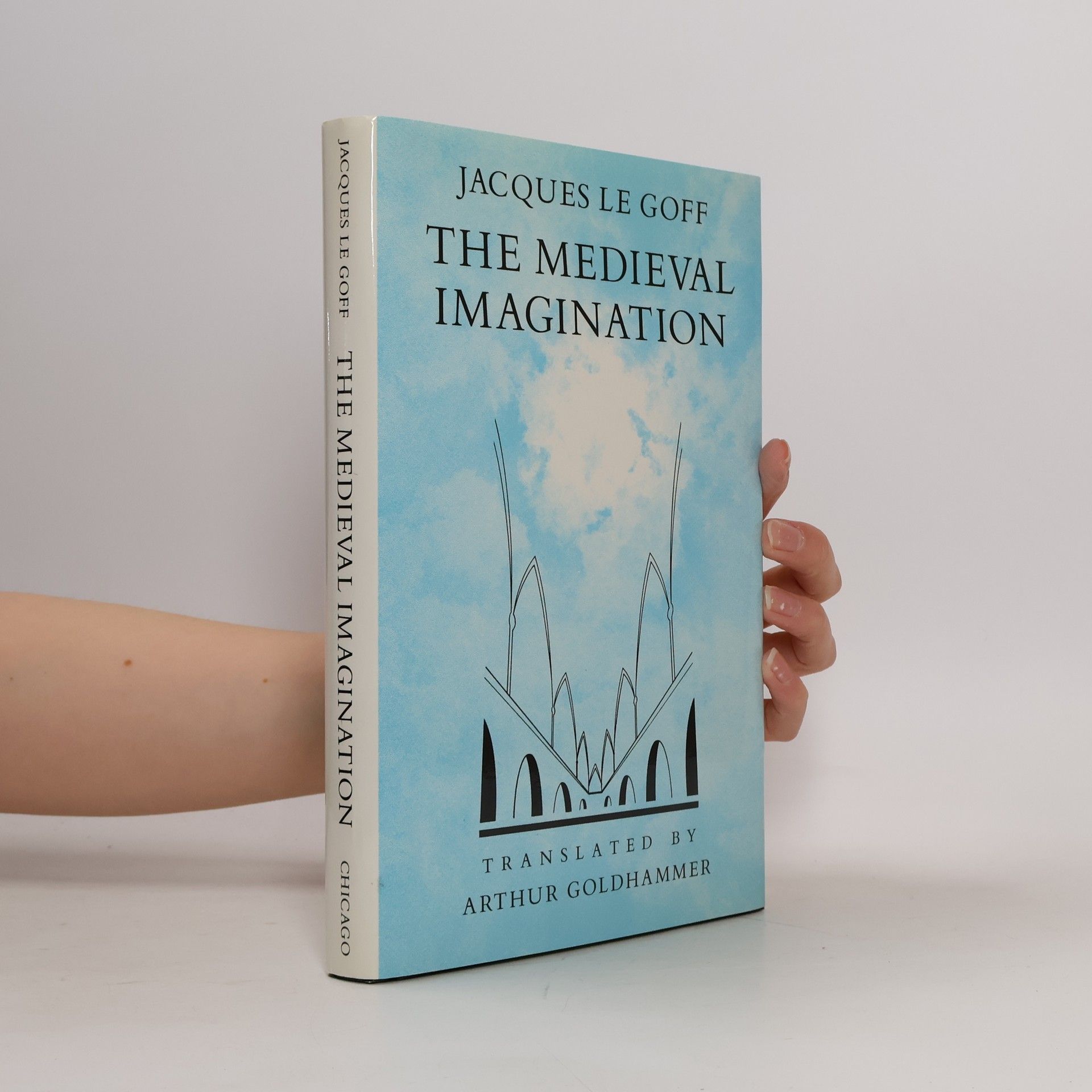 Jacques Le Goff The Medieval Imagination